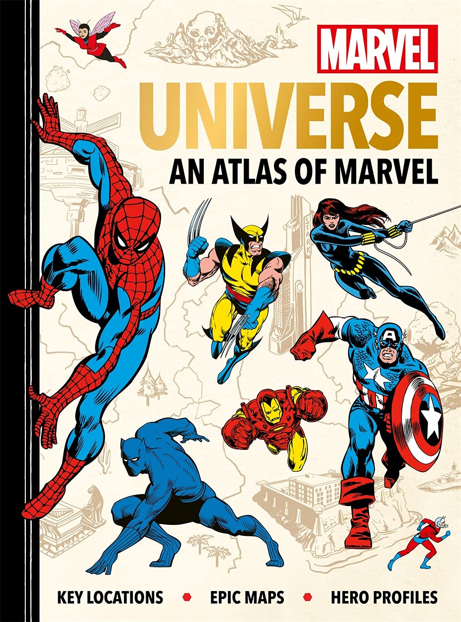 Marvel Universe: An Atlas of Marvel: Key locations, epic maps and hero profiles Social Sciences