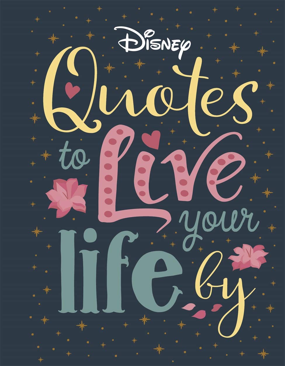 Disney Quotes to Live Your Life By Contemporary literature