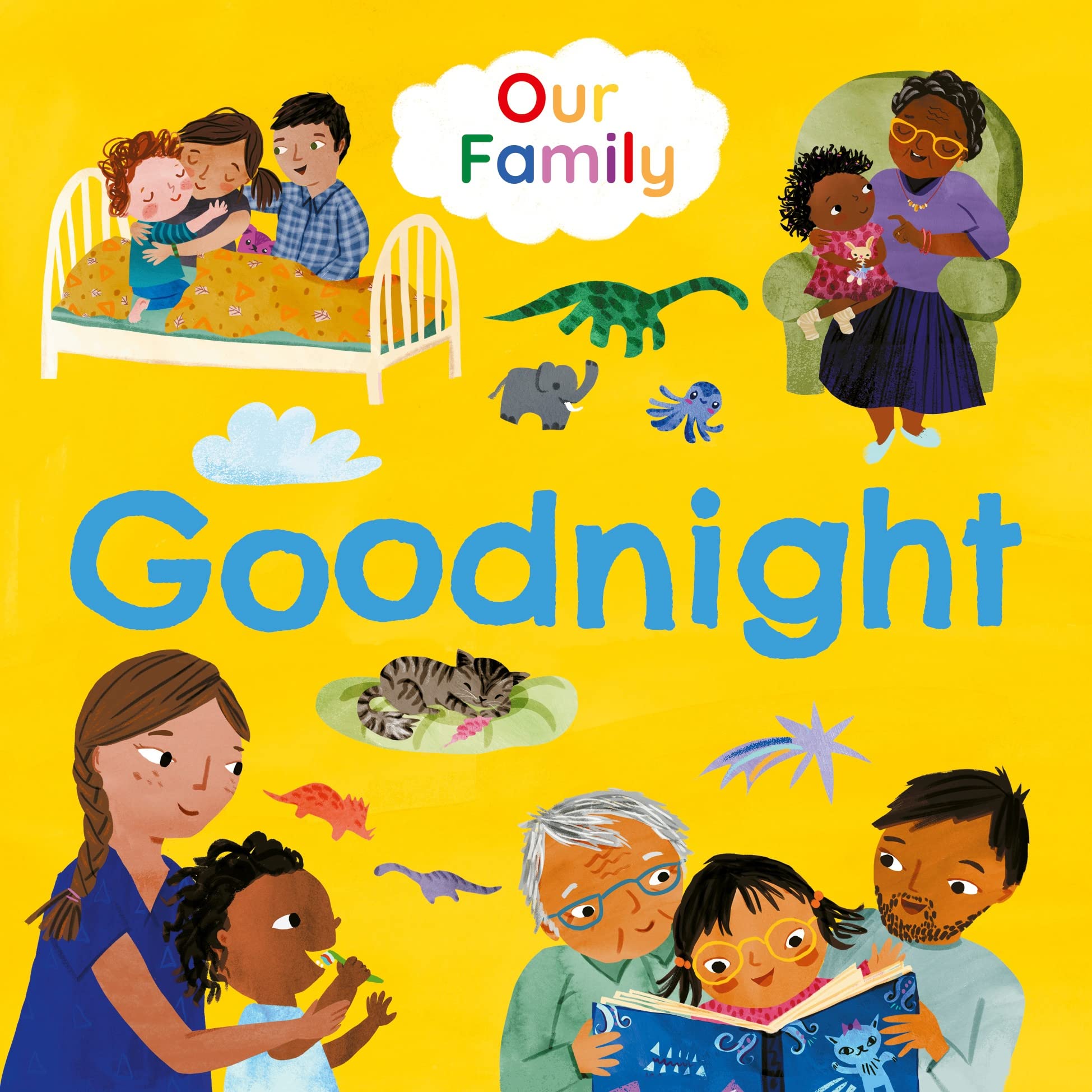 Goodnight: Join Lots of Different Kinds of Families at Bedtime (Our Family) Non-fiction