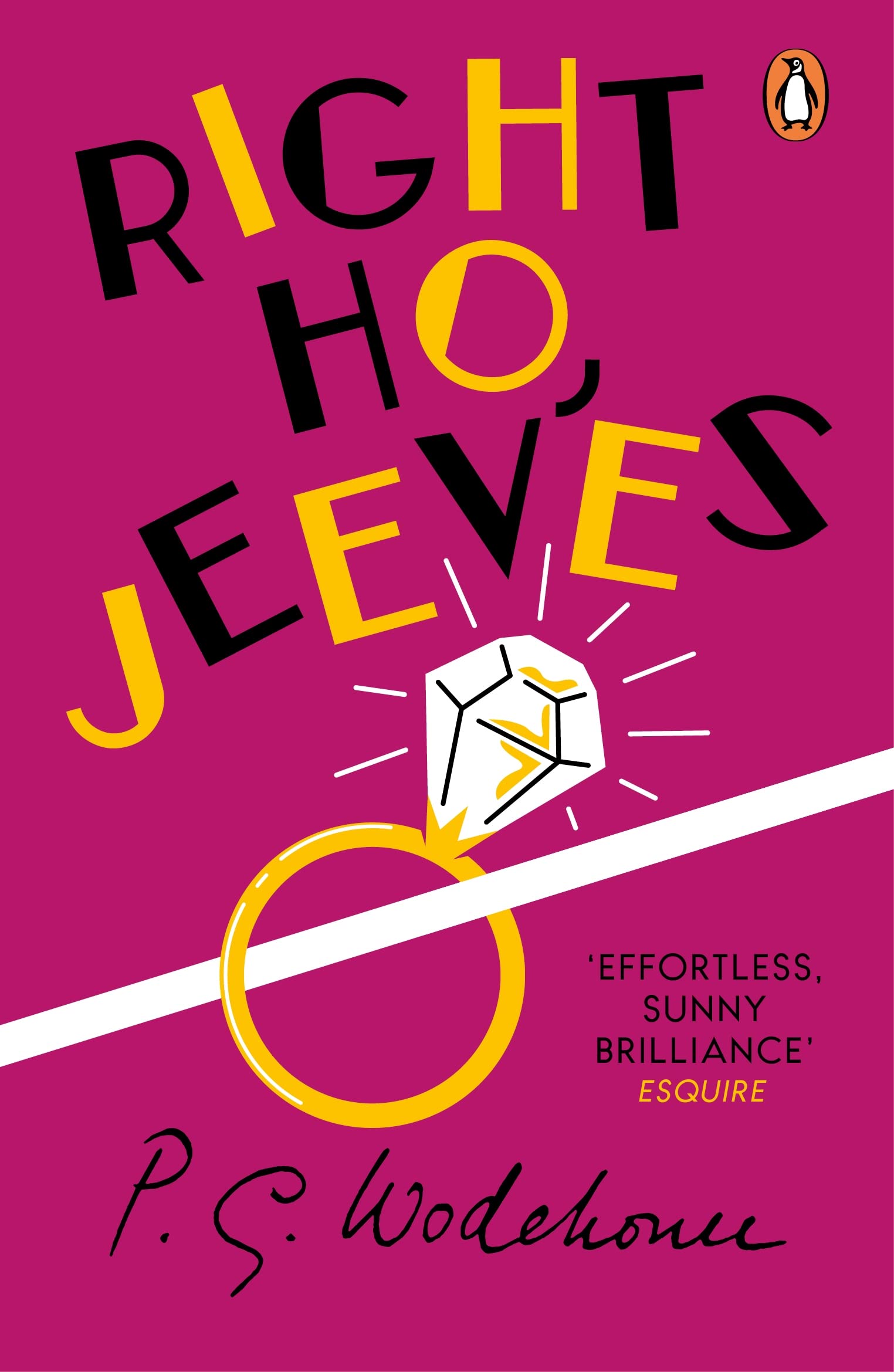 Right Ho, Jeeves: (Jeeves & Wooster) (Jeeves & Wooster, 31) Classics