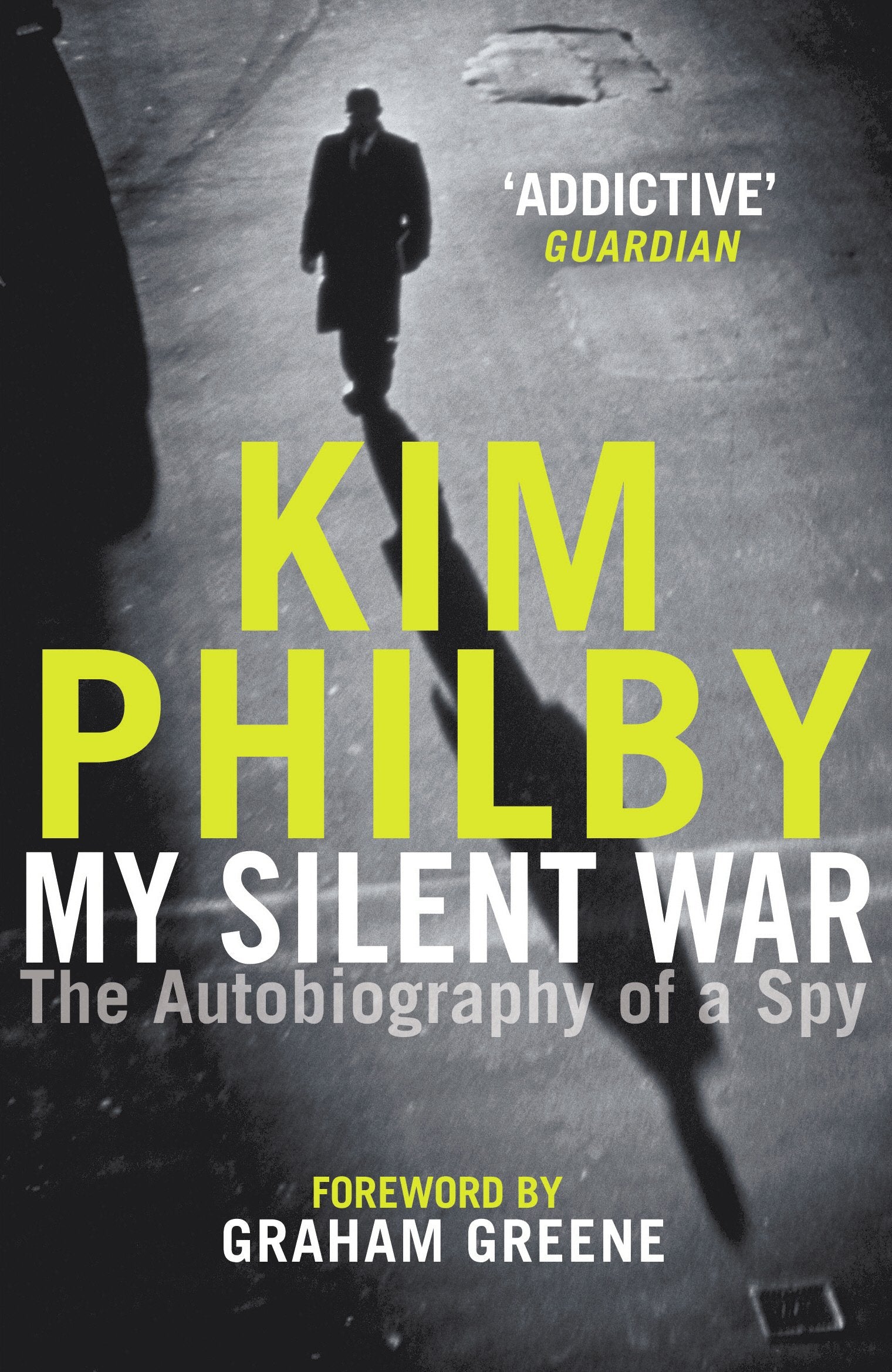 My Silent War: The Autobiography of a Spy Memories