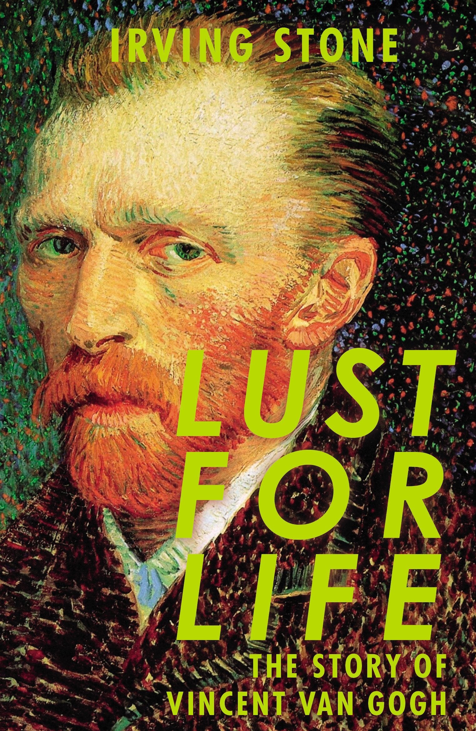 Lust For Life Historical Fiction