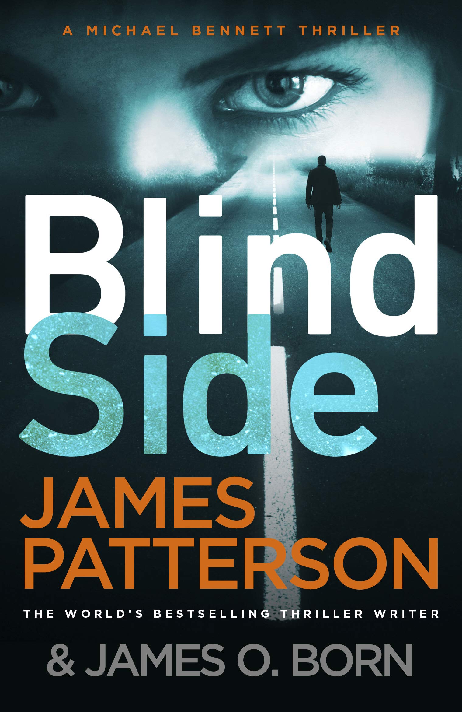 Blindside: (Michael Bennett 12). A missing daughter. A captive son. A secret deal. Contemporary literature