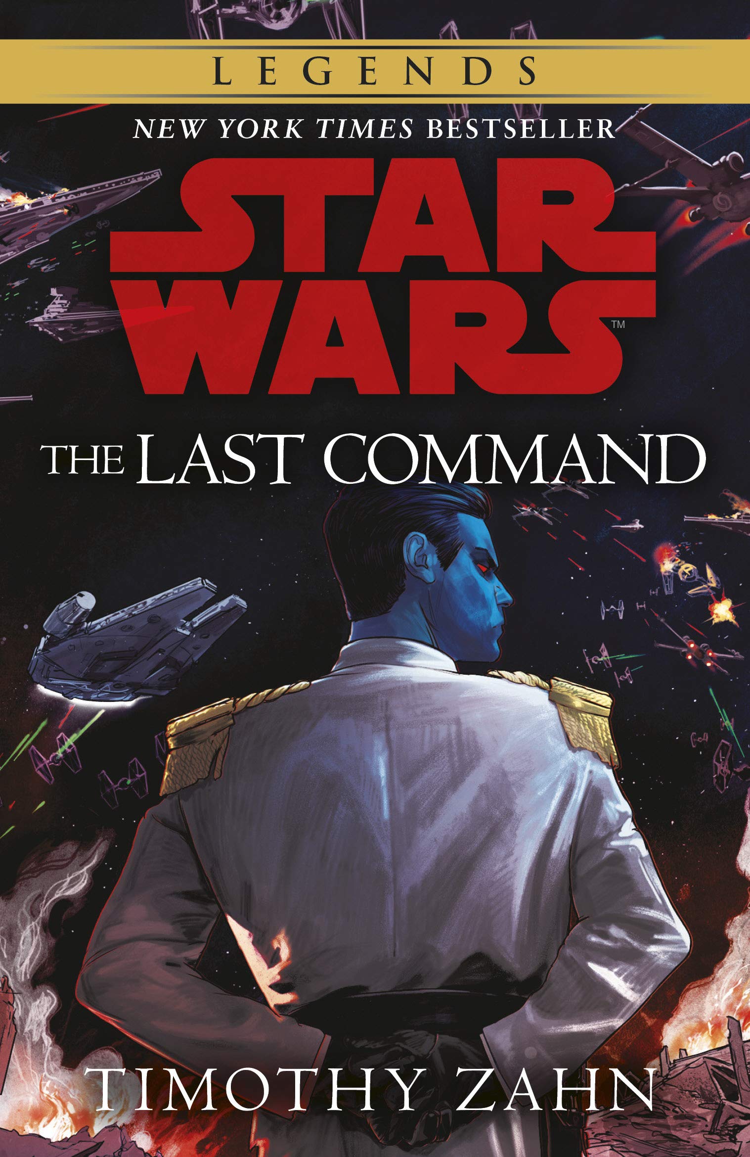 The Star Wars: The Last Command: (Thrawn Trilogy, Book 3) (Star Wars: The Thrawn Trilogy, 3) Action & Adventure