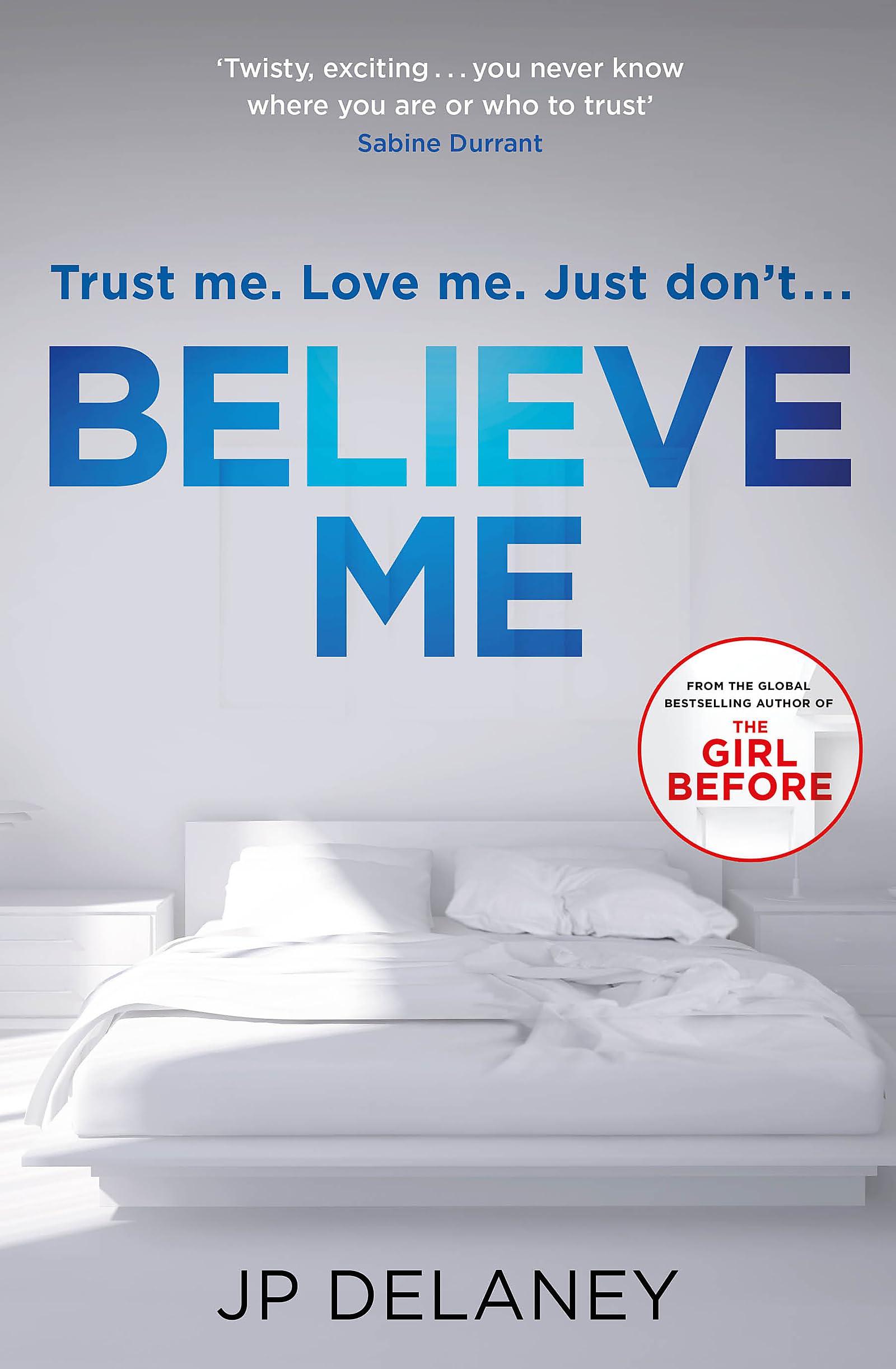 Product Image: Believe Me