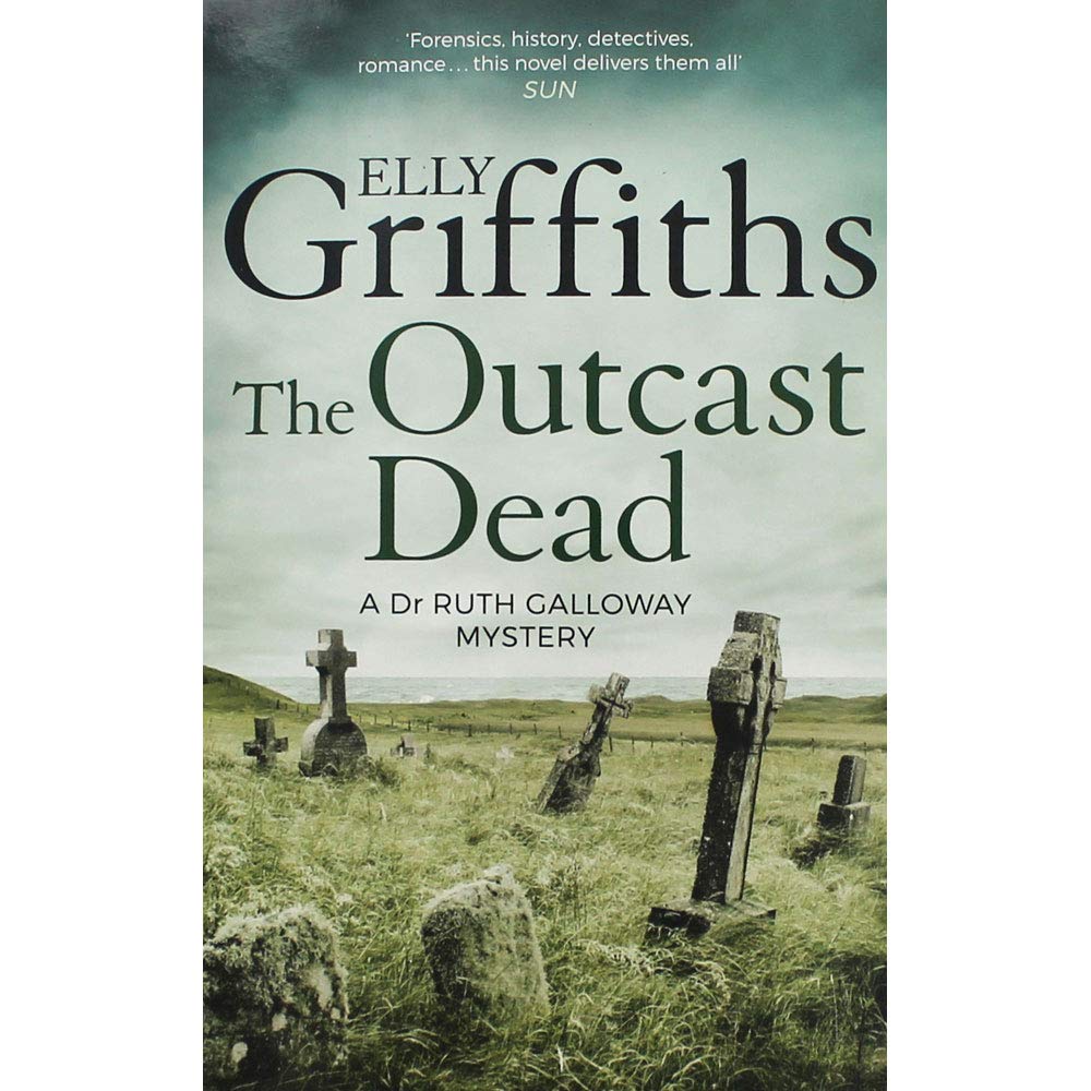 Elly Griffiths The Outcast Dead Crime & Thrillers