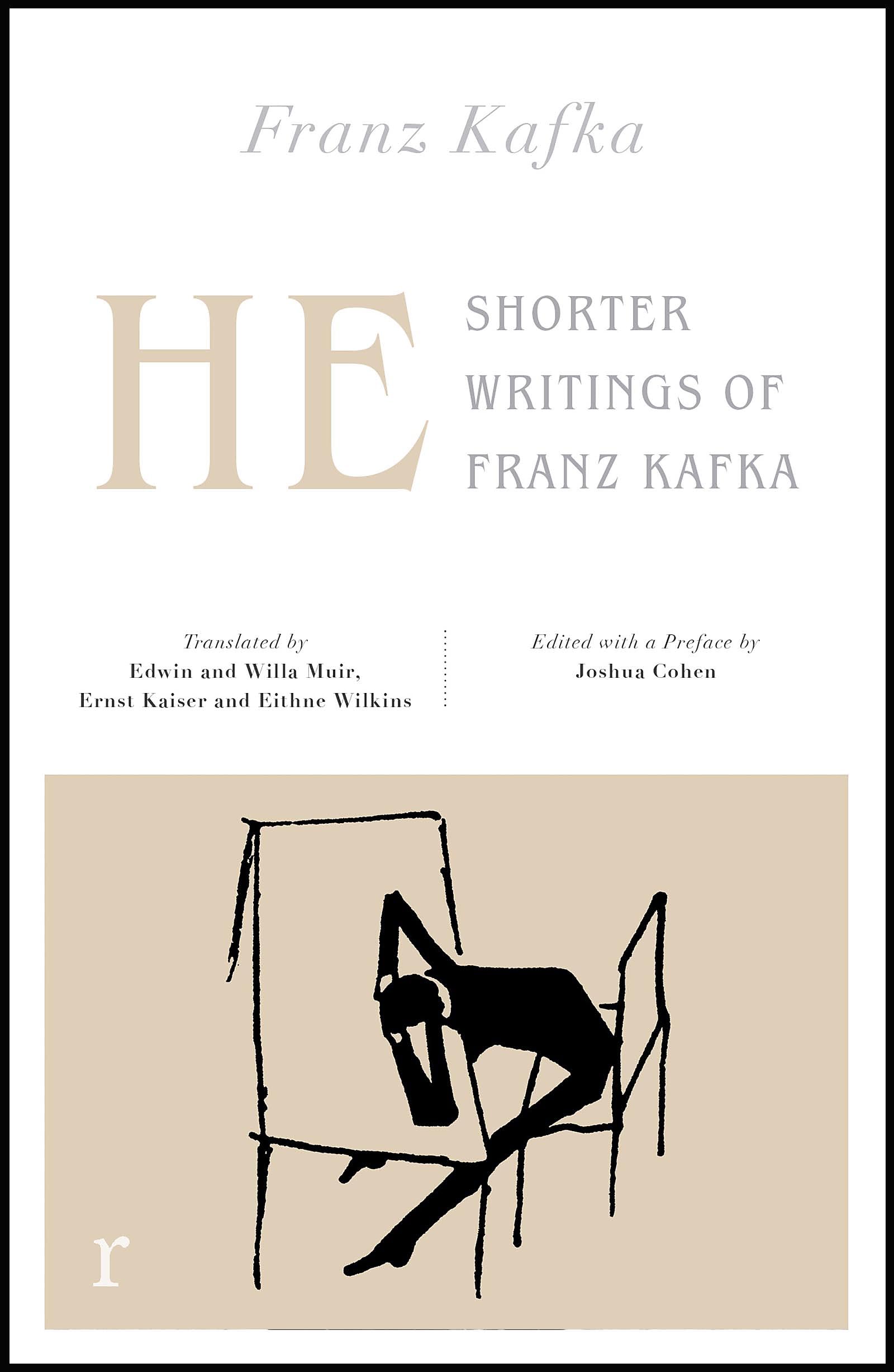 He: Shorter Writings of Franz Kafka (riverrun editions) book