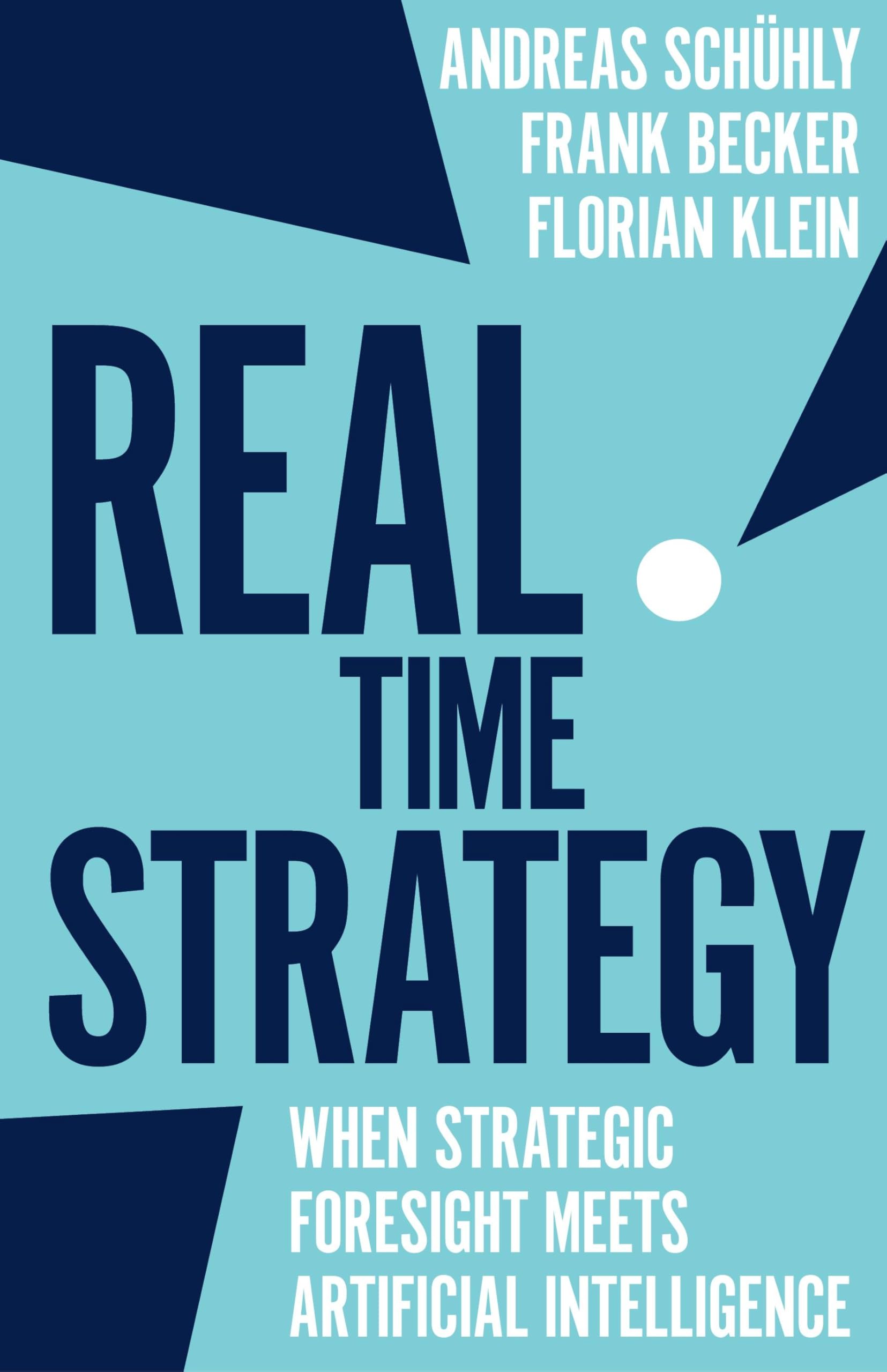 Product Image: Real Time Strategy: When Strategic Foresight Meets Artificial Intelligence