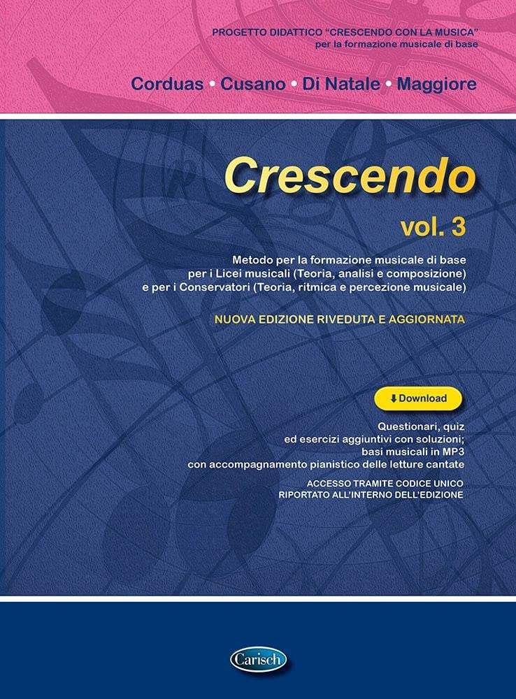 Crescendo. Metodo per la formazione musicale di base. Per le Scuole superiori. Nuova ediz. (Vol. 3) book