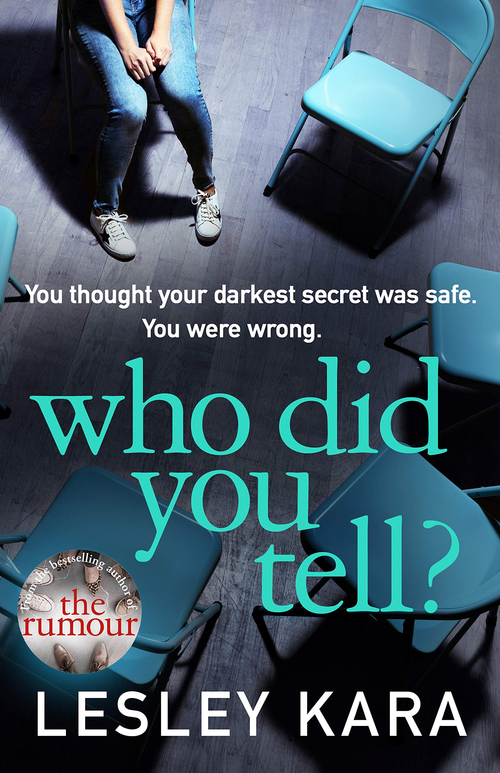 Who Did You Tell?: From the bestselling author of The Rumour Contemporary literature