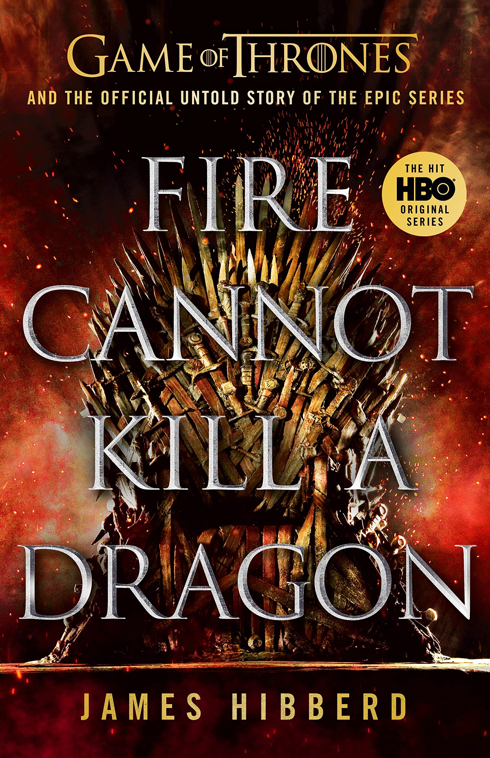 Hibberd, J: Fire Cannot Kill a Dragon Art & Literature