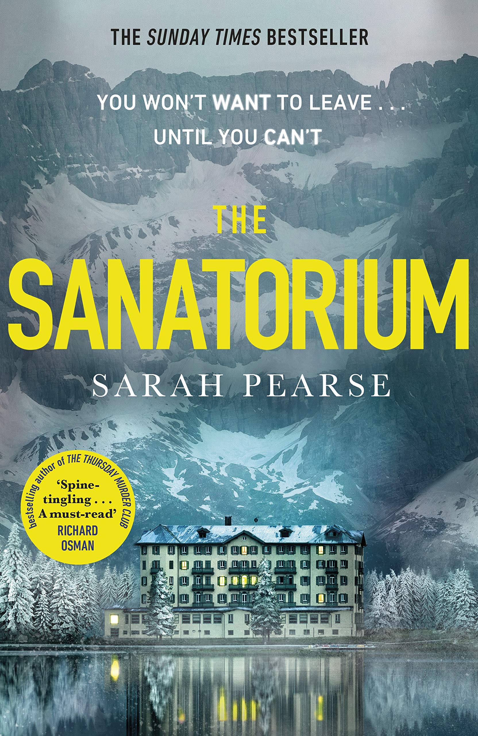 The Sanatorium: The spine-tingling #1 Sunday Times bestseller and Reese Witherspoon Book Club Pick (Elin Warner, 1) Horror & Mystery