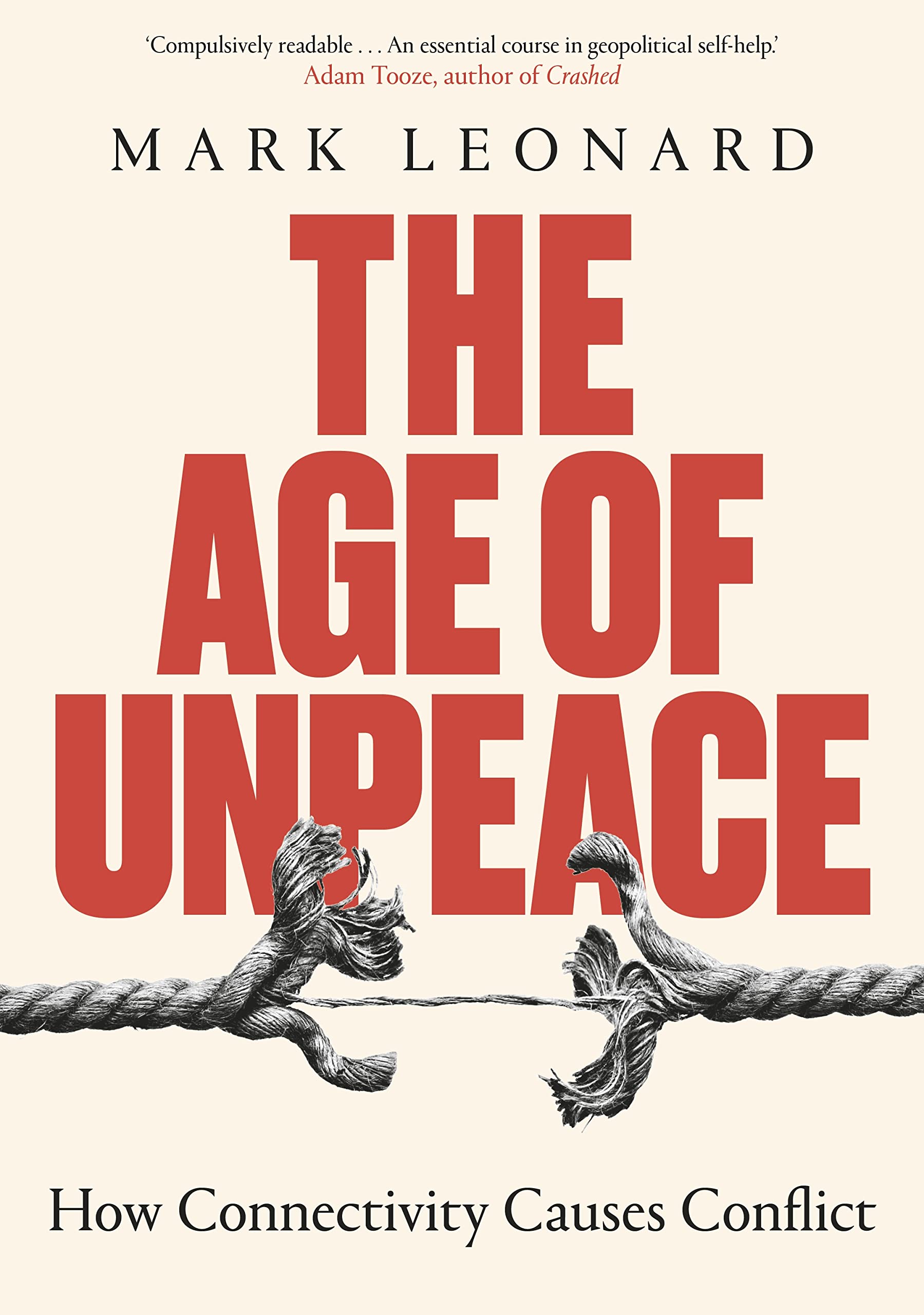 The Age of Unpeace: How Connectivity Causes Conflict Social Sciences