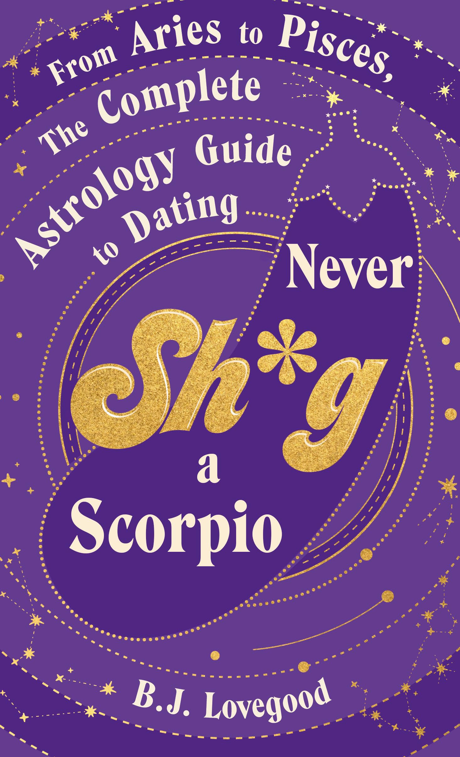 Never Shag a Scorpio Humour & Satire