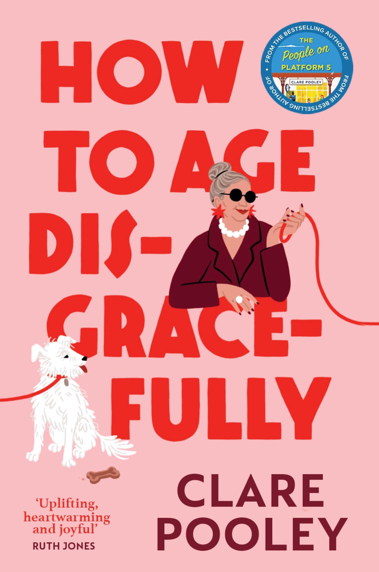 Product Image: How to Age Disgracefully