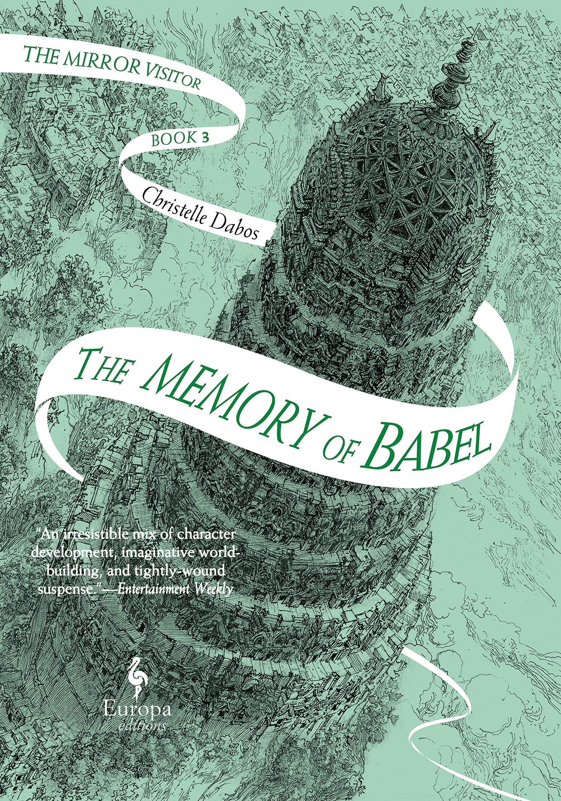 The Memory of Babel: The Mirror Visitor Book 3: 1 (The Mirror Visitor Quartet, 3) Books