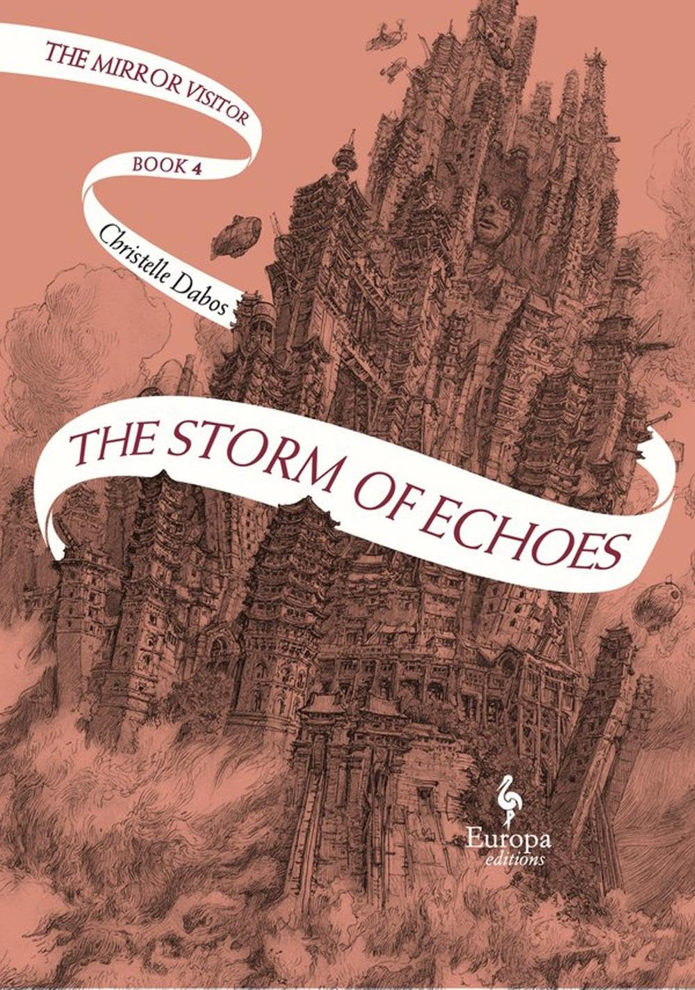 The Storm of Echoes: The Mirror Visitor Book 4 (The Mirror Visitor Quartet, 4) book
