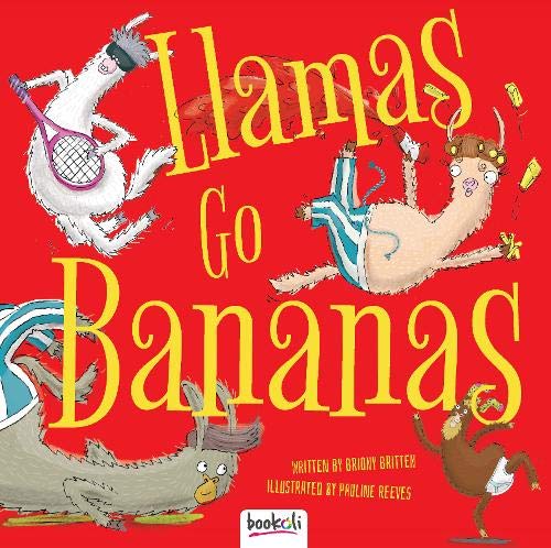 Llamas go Bananas! (Picture Book Padded) Novels & Short Stories