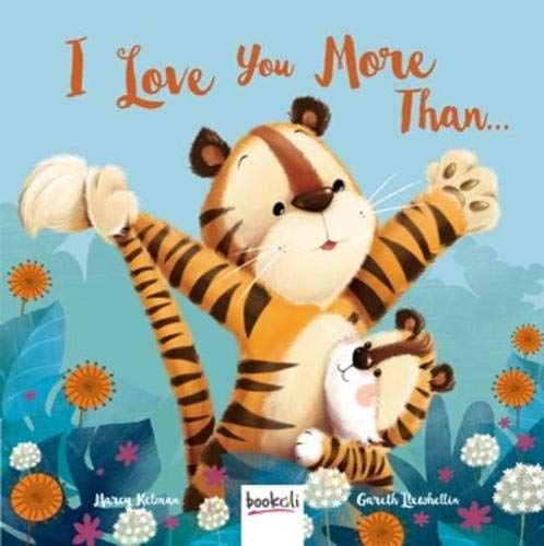 I Love You More Than... (Picture Book Padded) Novels & Short Stories