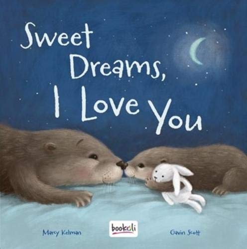 Sweet Dreams, I Love You book