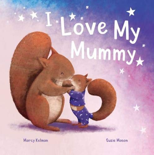I Love My Mummy (Picture Book Flat) Novels & Short Stories