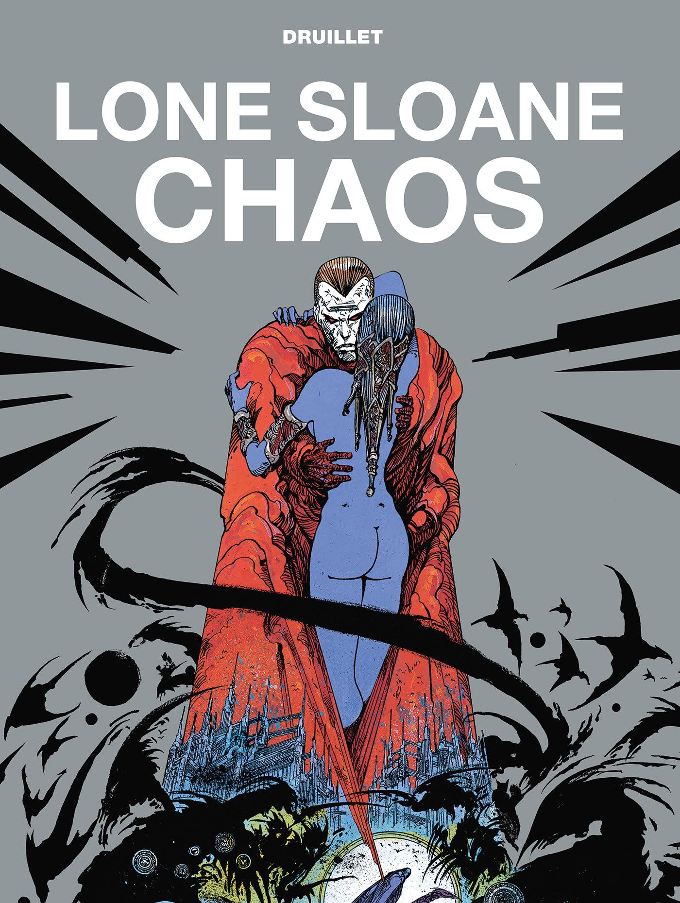 Lone Sloane: Chaos (The Druillet Library: Lone Sloane) Manga