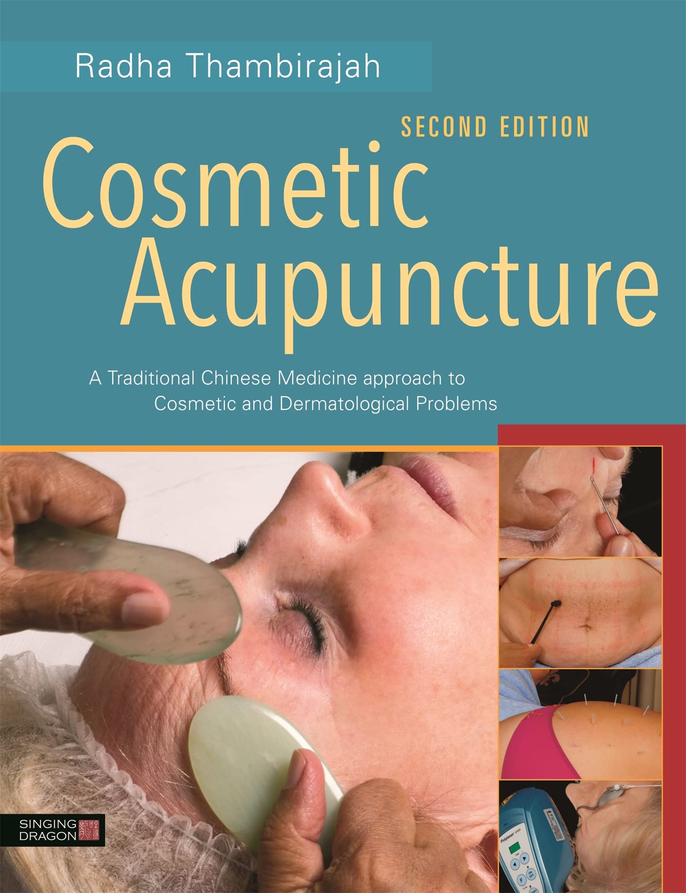 Cosmetic Acupuncture: A Traditional Chinese Medicine Approach to Cosmetic and Dermatological Problems Medicine