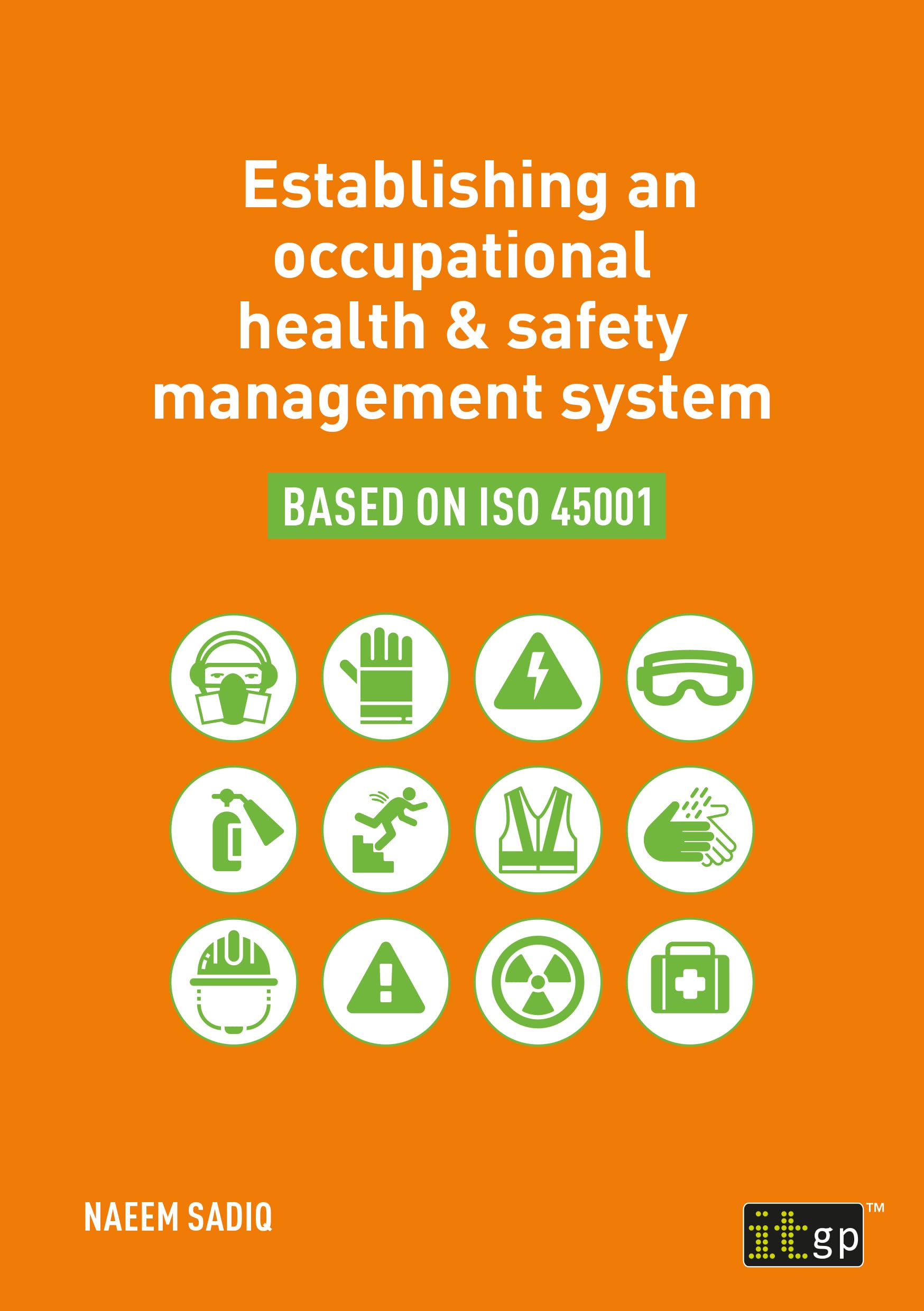 Establishing an occupational health & safety management system based on ISO 45001 Business, Finance & Career