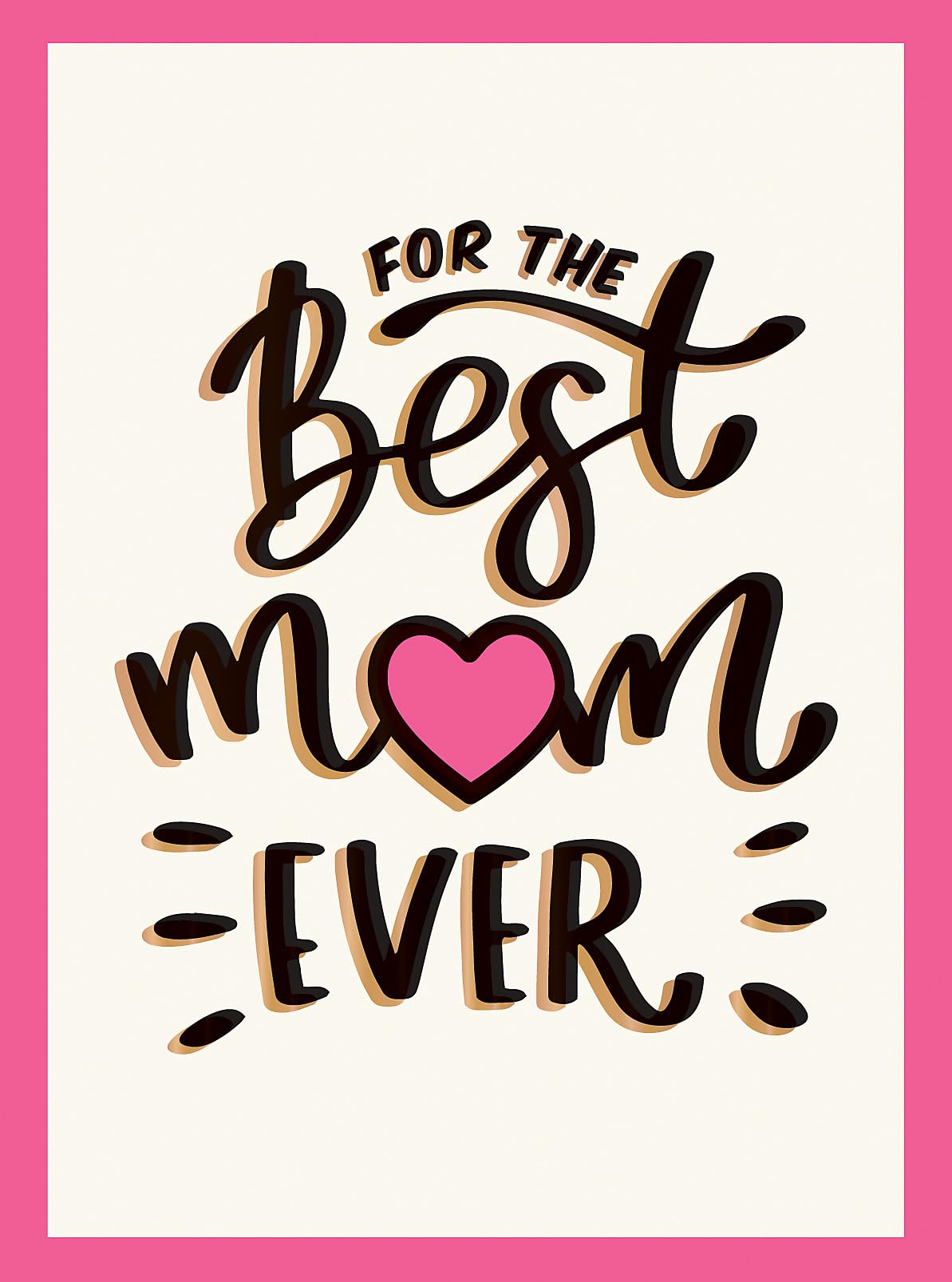 For the Best Mom Ever: The Perfect Gift to Give to Your Mom book