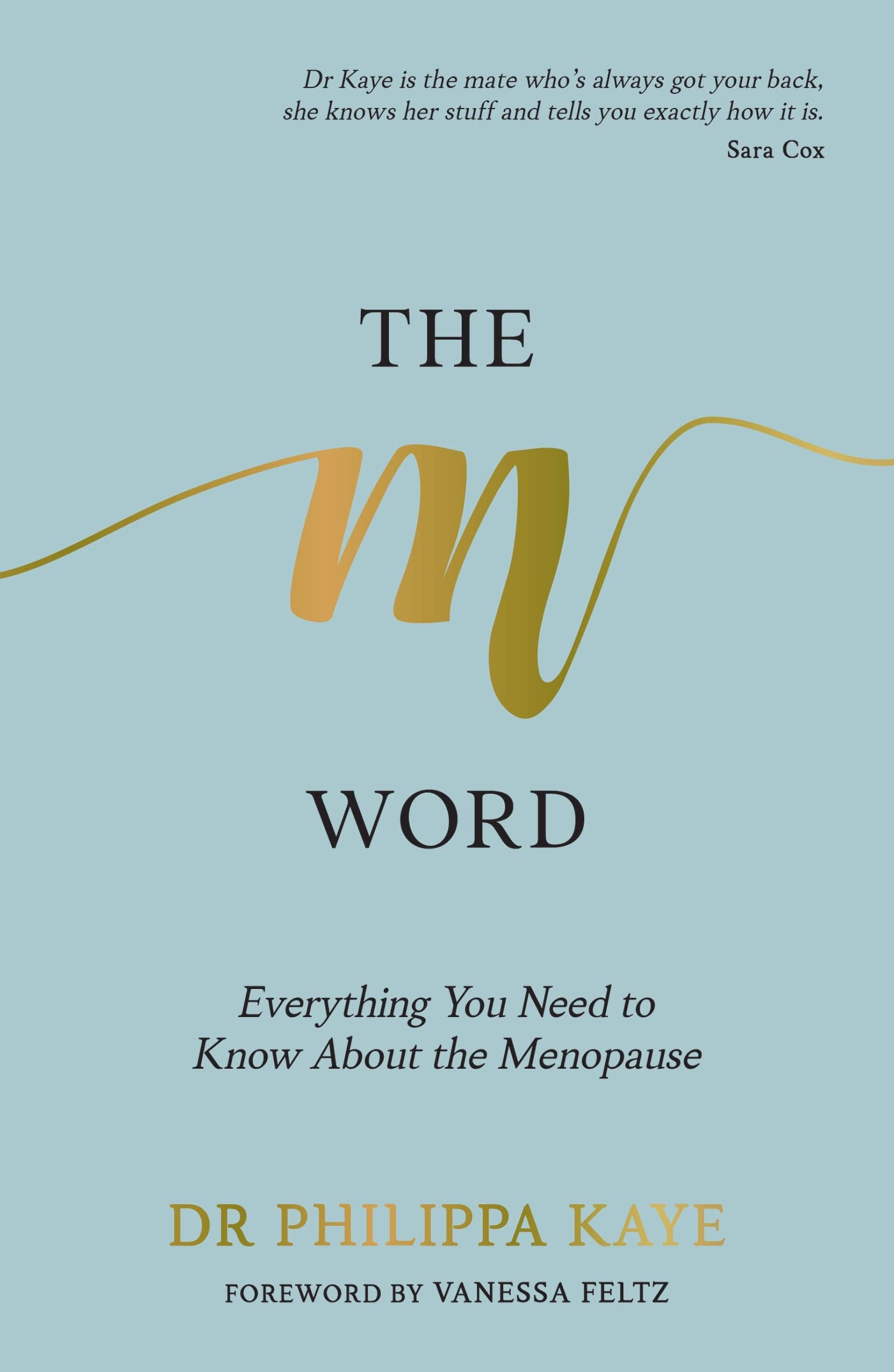 The M Word: Everything You Need to Know About the Menopause Health, Nutrition & Fitness