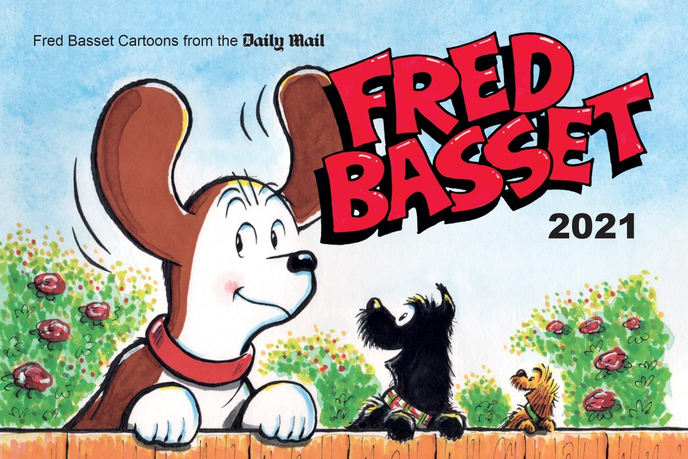 Fred Basset Yearbook 2021: Witty Comic Strips from Britain's Best-Loved Basset Hound Cartoons