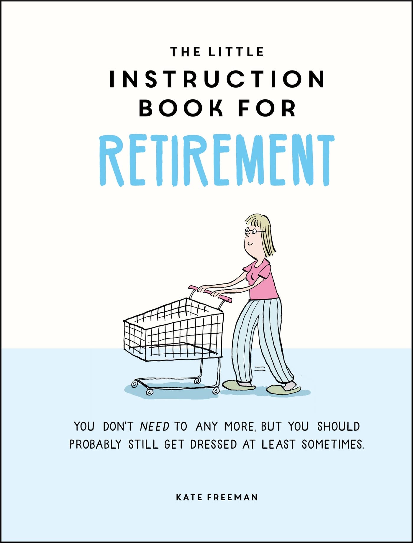 Product Image: Freeman, K: Little Instruction Book for Retirement