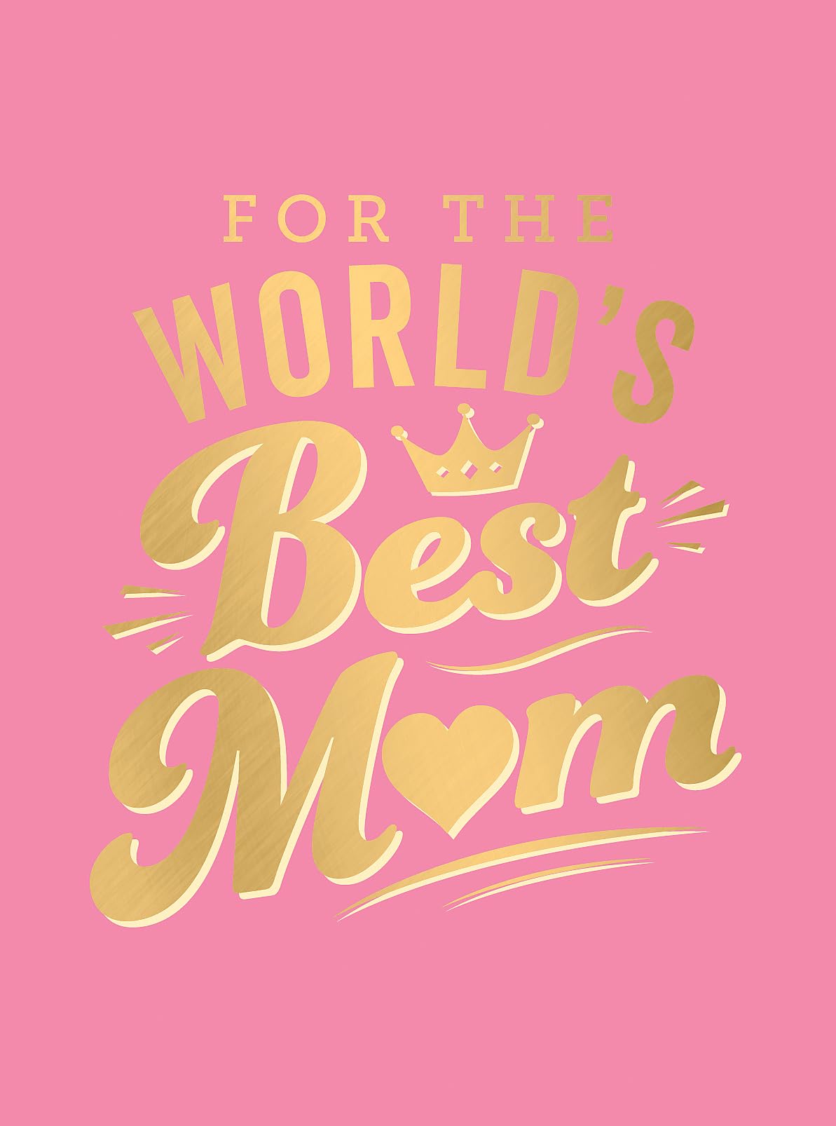 Publishers, S: For the World's Best Mum book