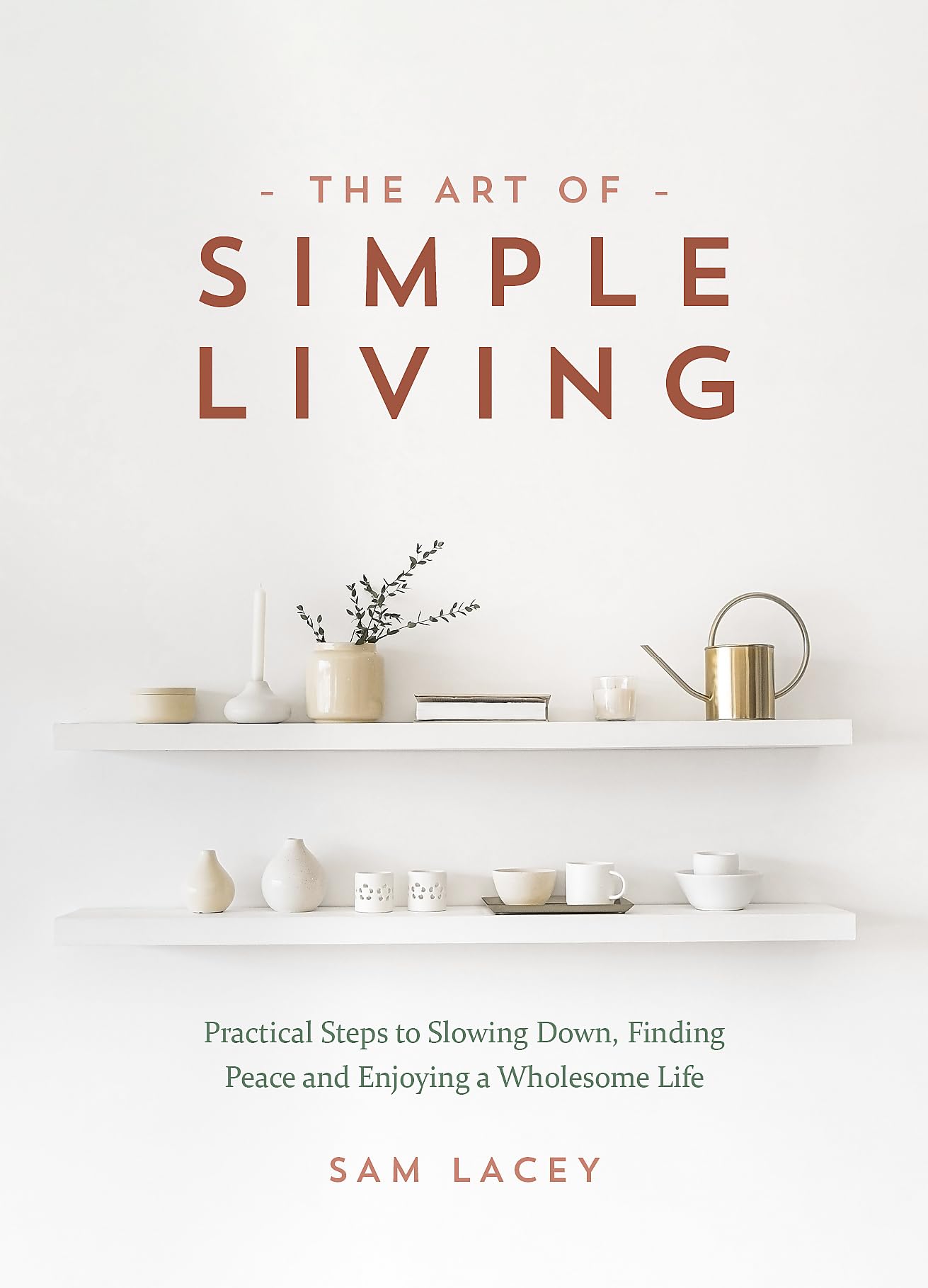 The Art of Simple Living Lifestyle