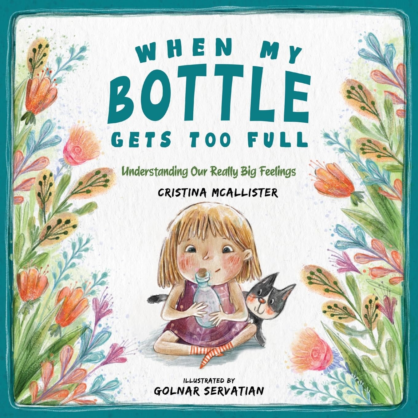 When My Bottle Gets Too Full- Understanding Our Really Big Feelings Novels & Short Stories