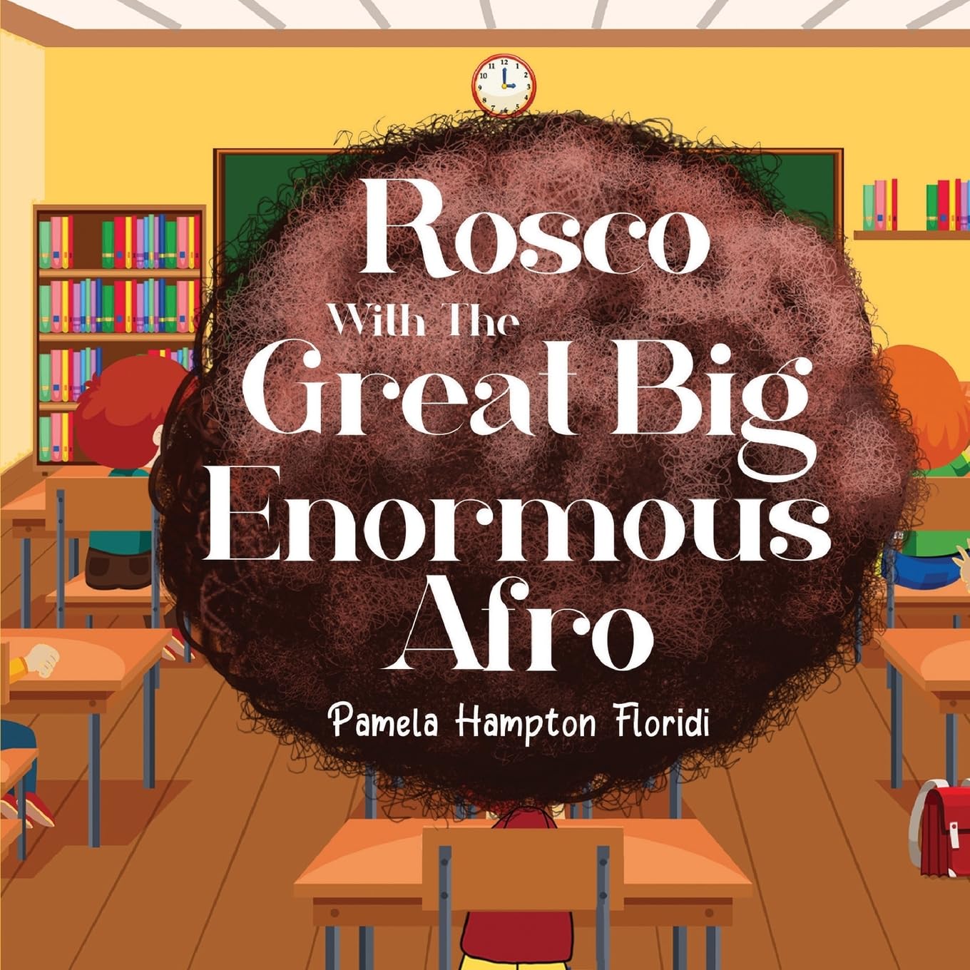 Rosco With The Great Big Enormous Afro book