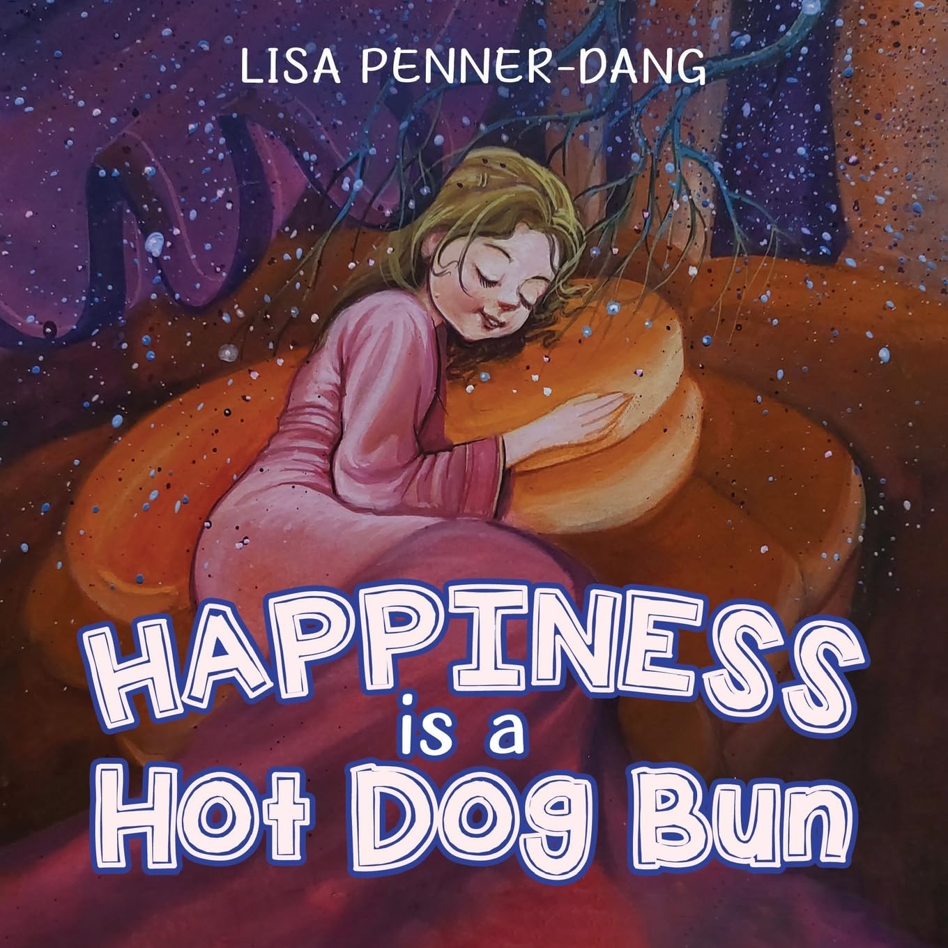 Happiness is a Hot Dog Bun Novels & Short Stories
