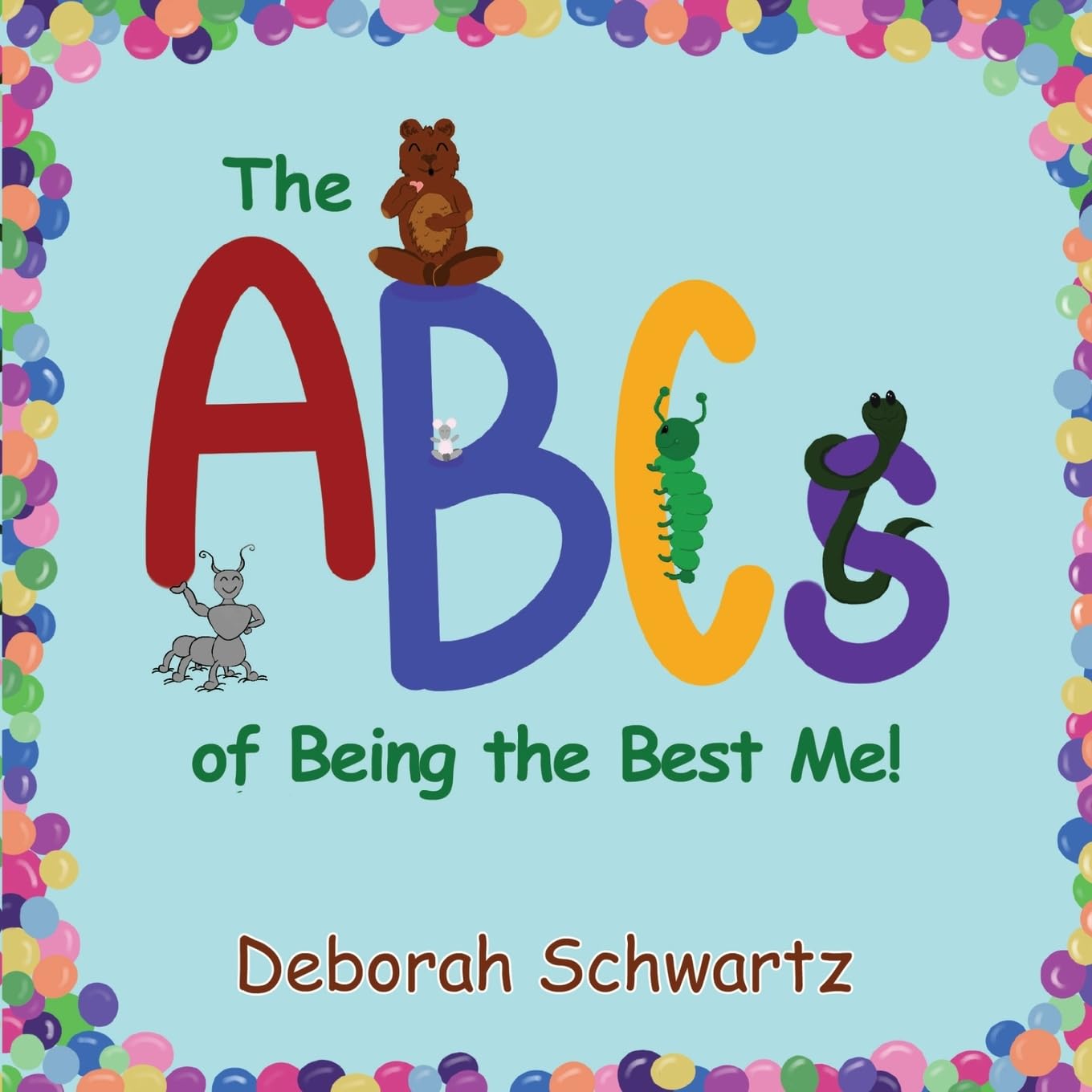 The ABCs of Being the Best Me! Novels & Short Stories