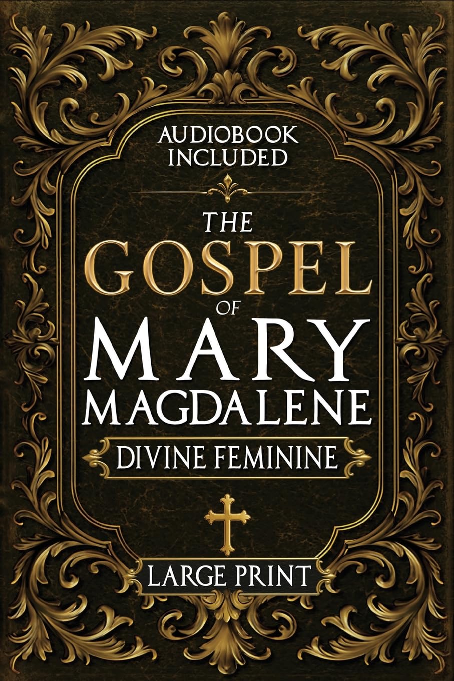 The Gospel of Mary Magdalene - LARGE PRINT Religion & Esotericism