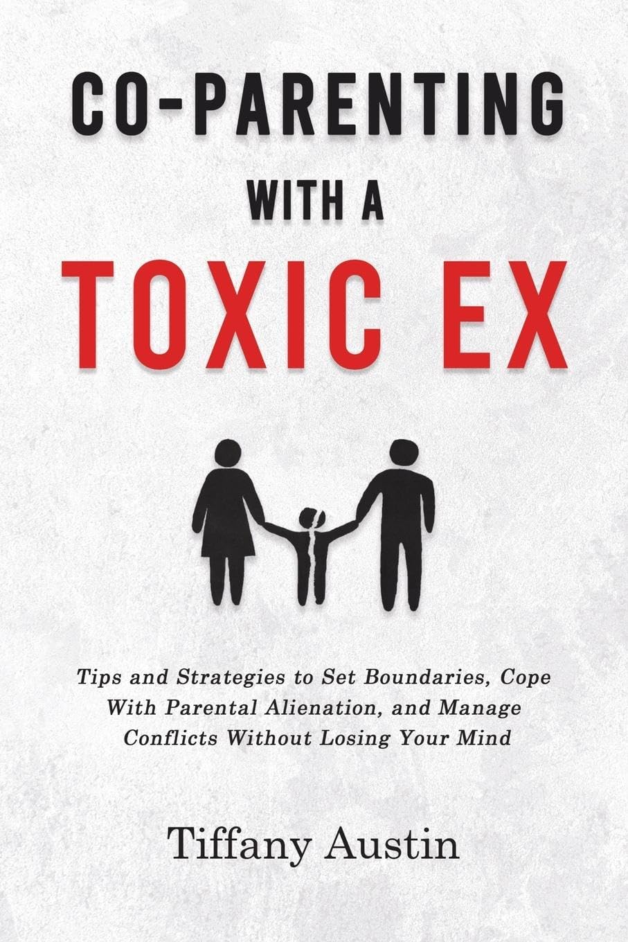 Product Image: Co-Parenting With a Toxic Ex