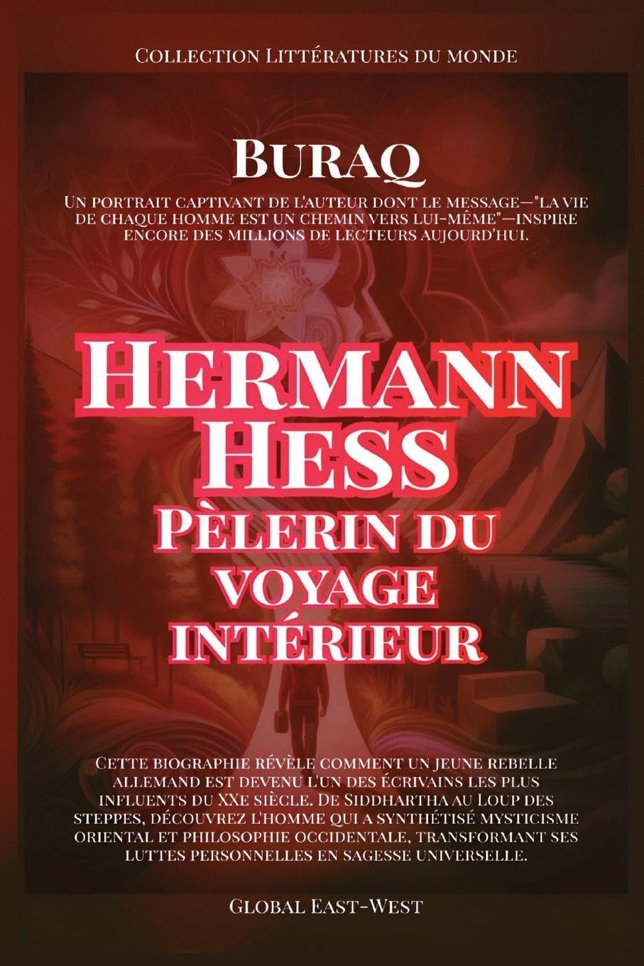 Hermann Hesse: Pèlerin du voyage intérieur (Collection Littératures Du Monde) Contemporary literature