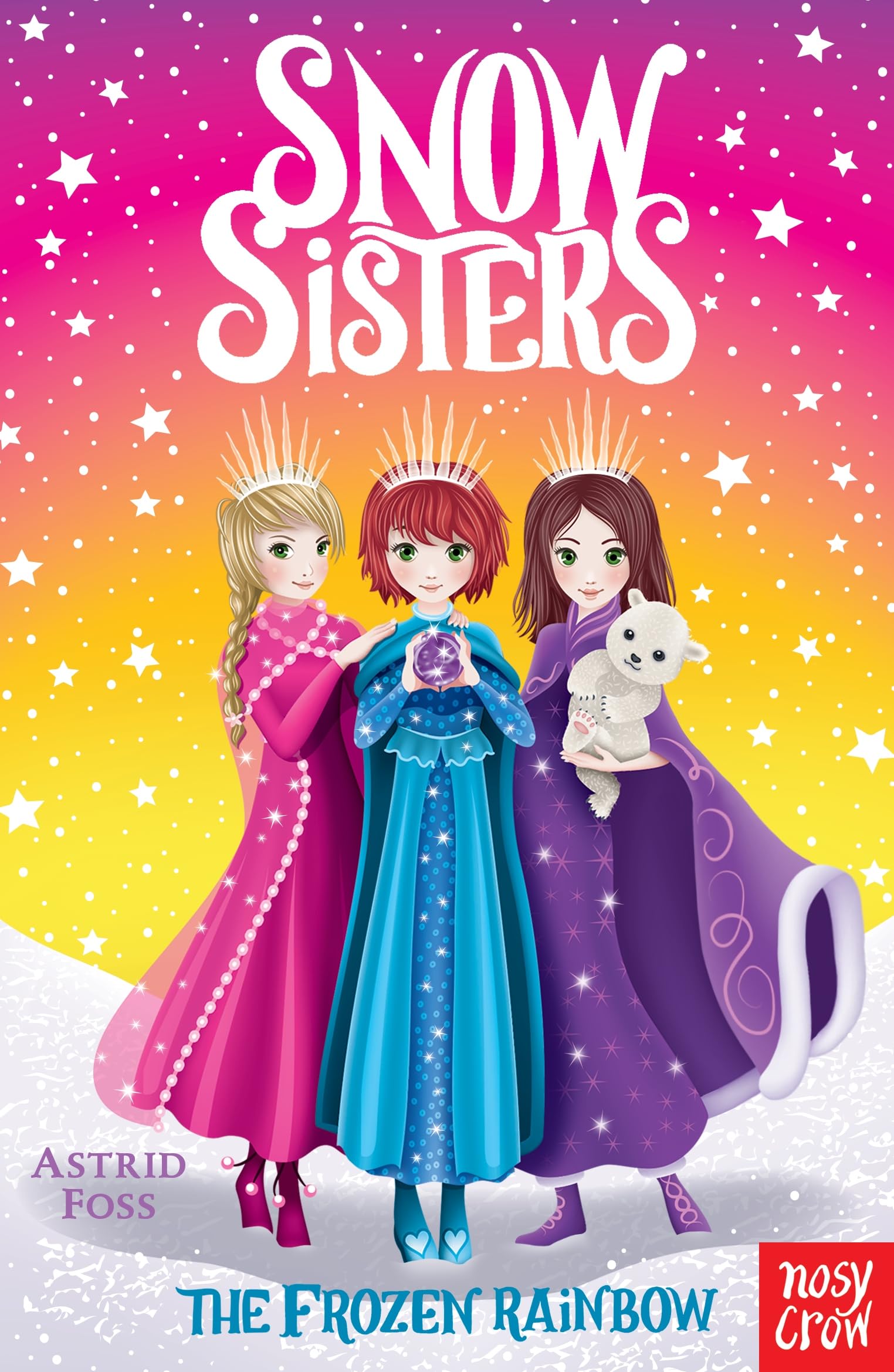 Snow Sisters: The Frozen Rainbow Novels & Short Stories
