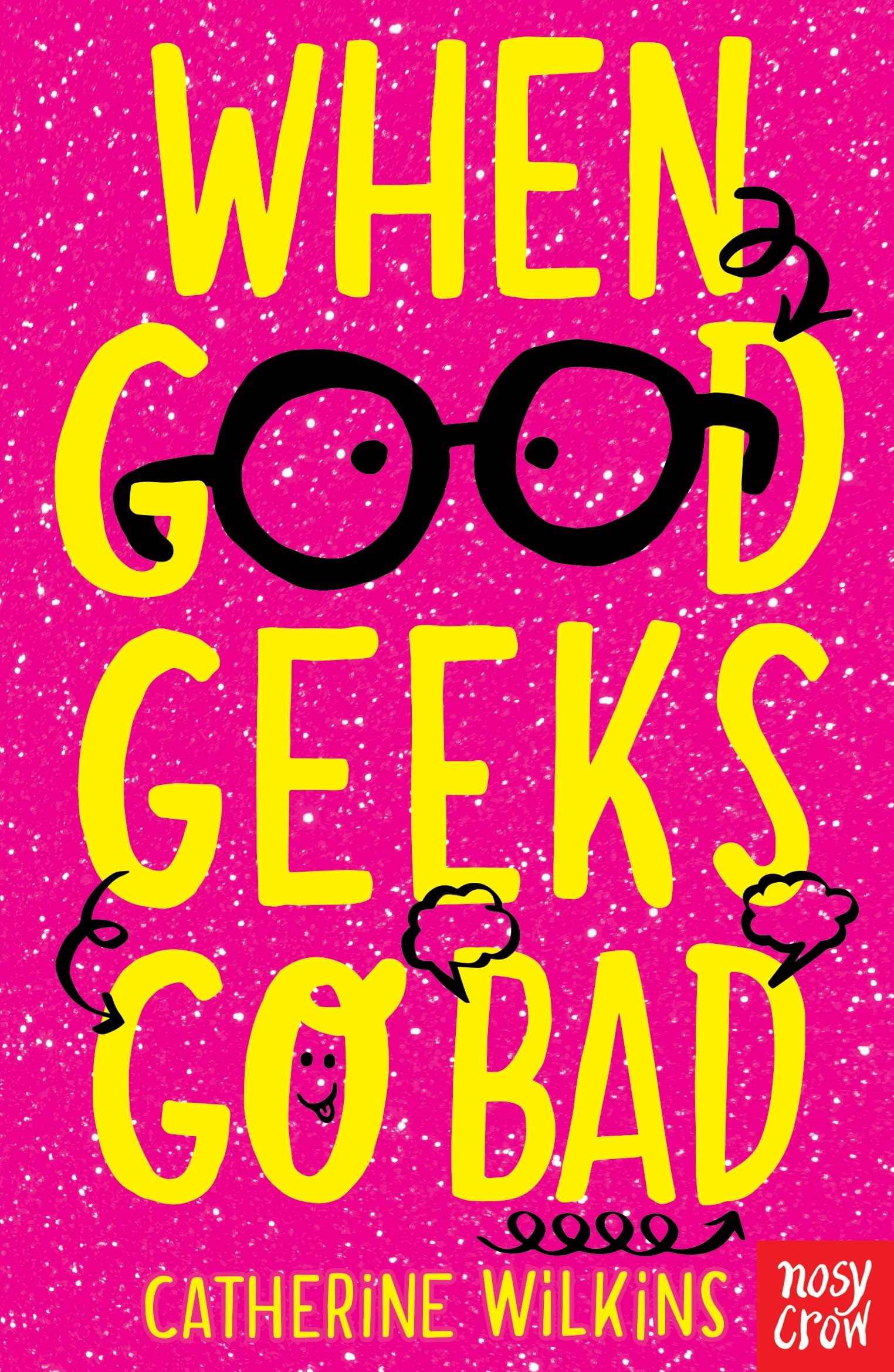 When Good Geeks Go Bad Non-fiction books for kids