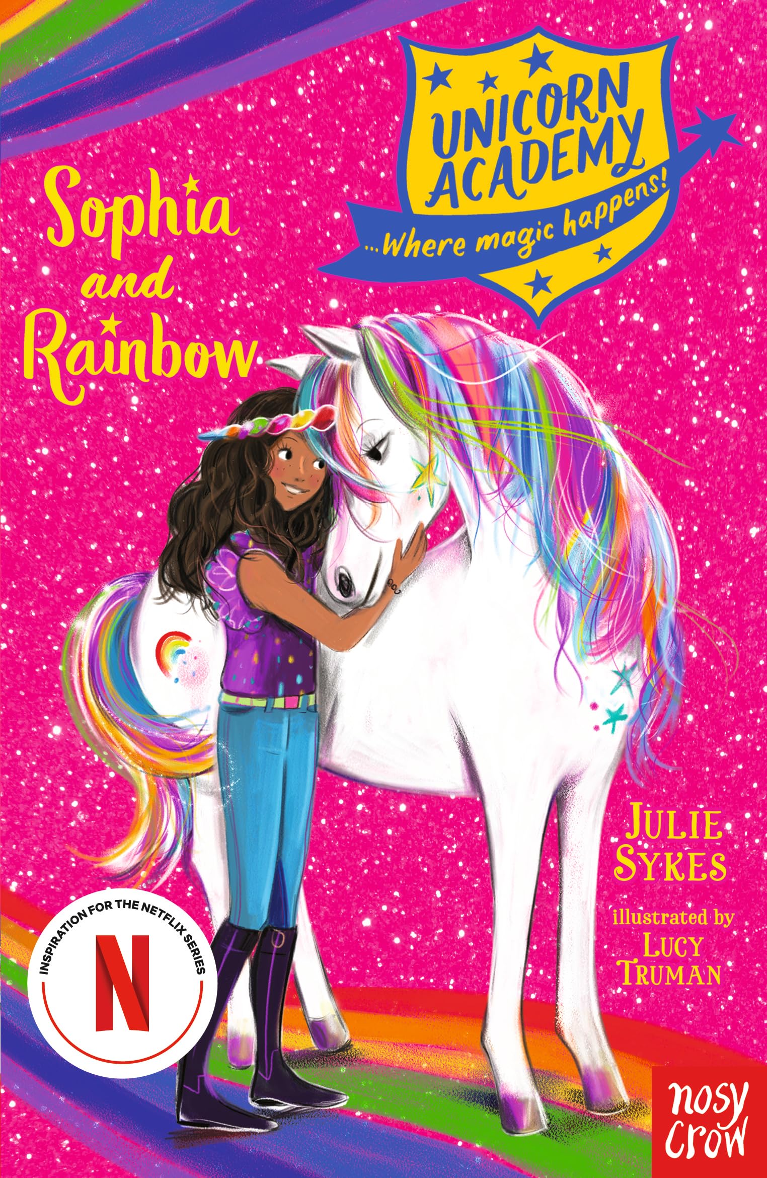 Unicorn Academy: Sophia and Rainbow (Unicorn Academy: Where Magic Happens) Non-fiction