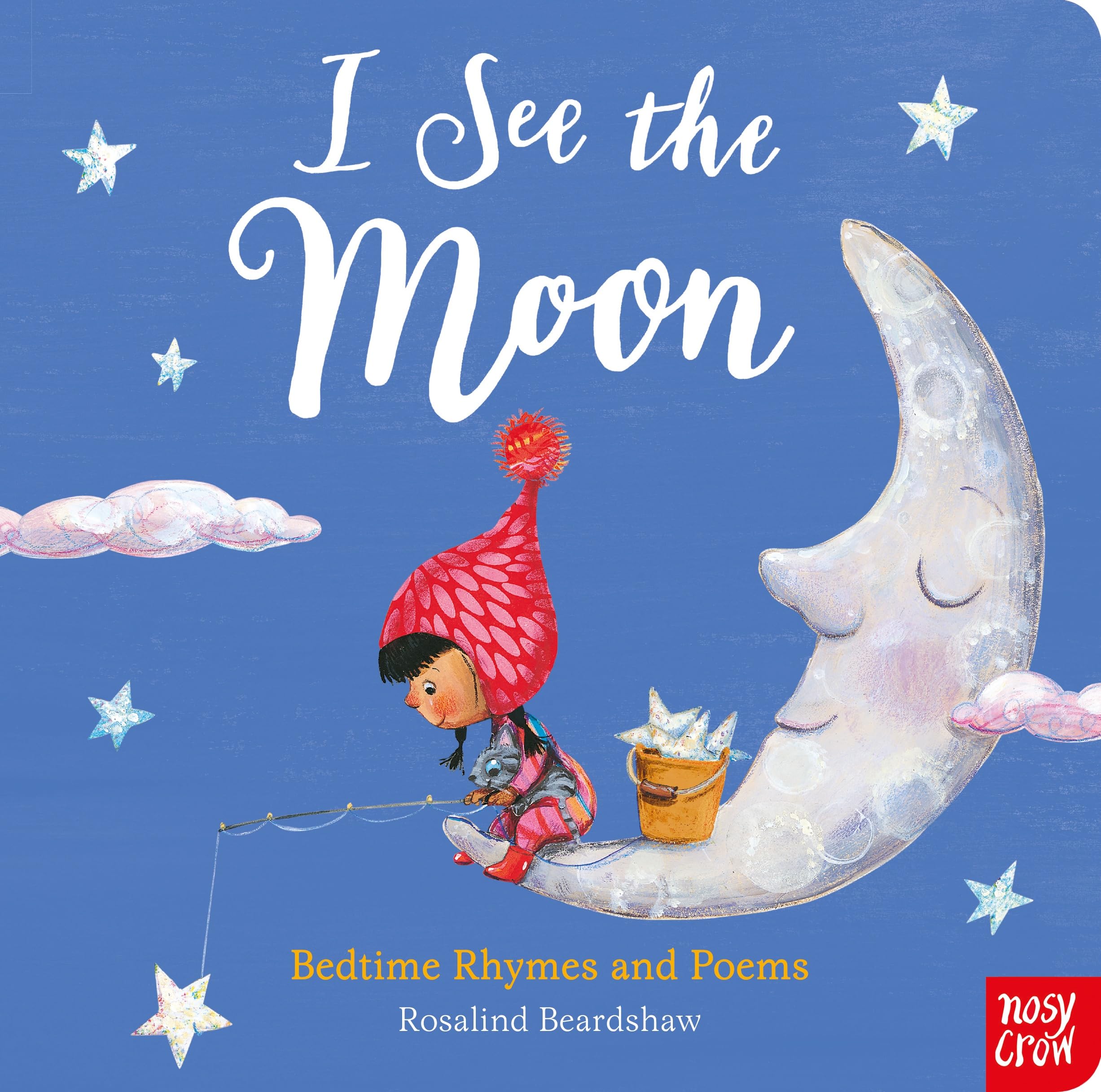 I See the Moon: Poems and Rhymes for Bedtime book