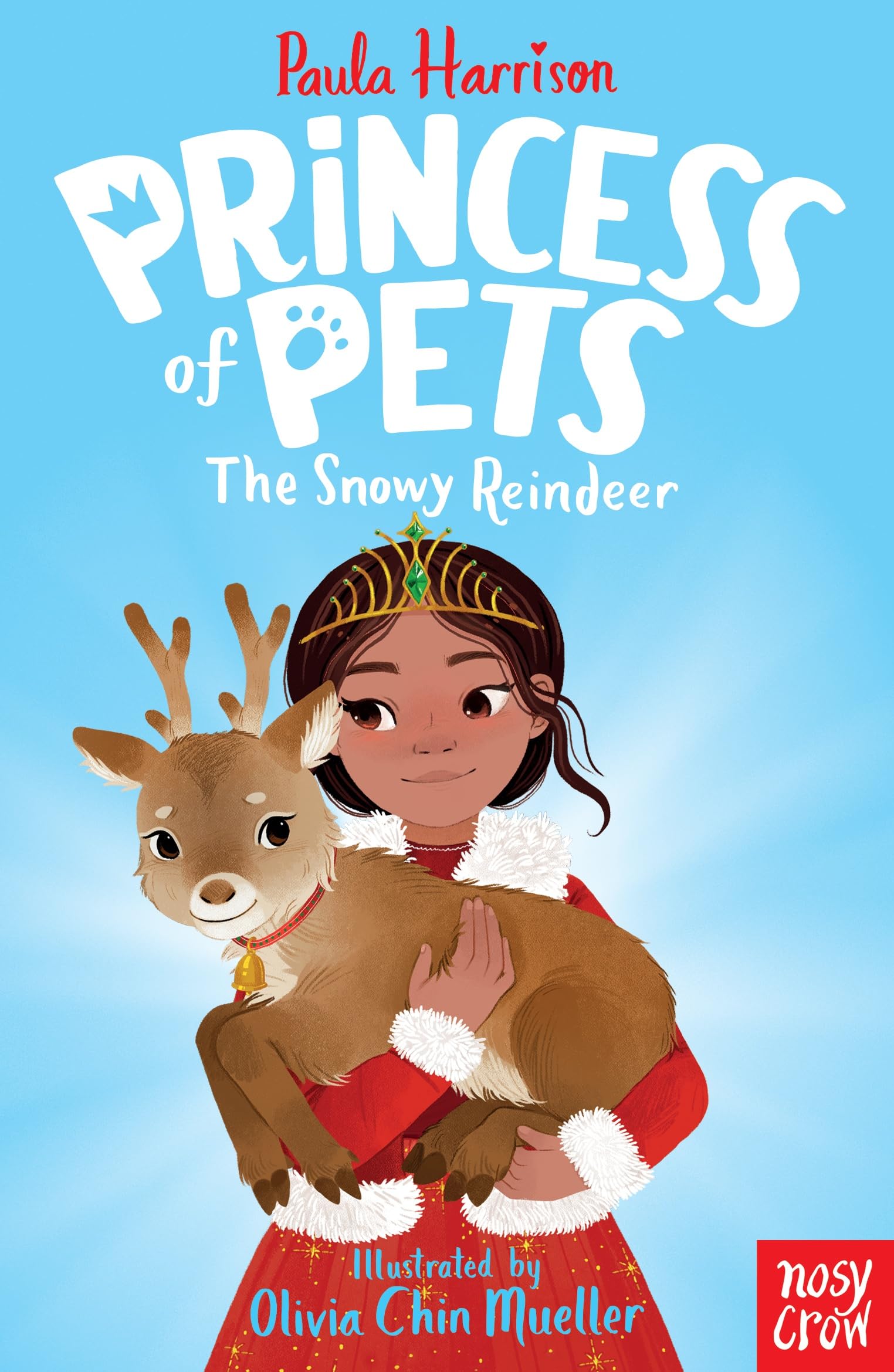 Princess of Pets: The Snowy Reindeer Novels & Short Stories