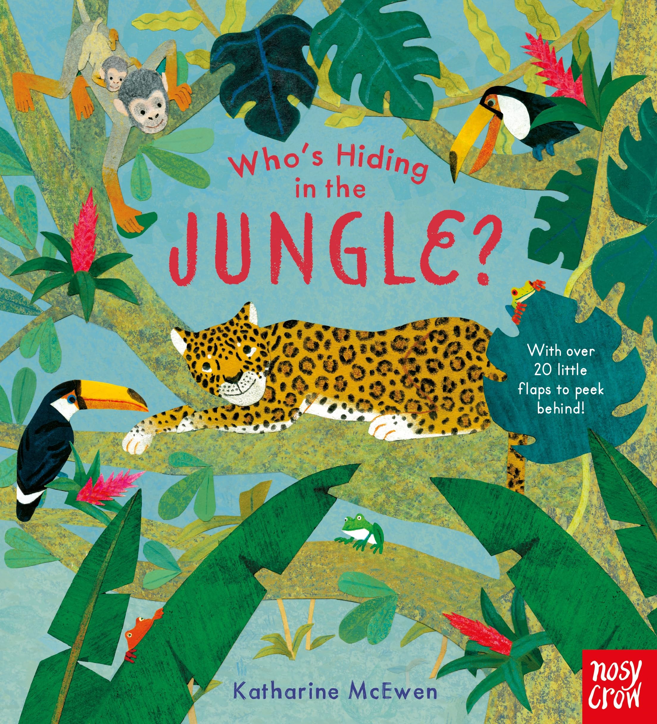 Who's Hiding in the Jungle? (Who's Hiding Here?) Non-fiction