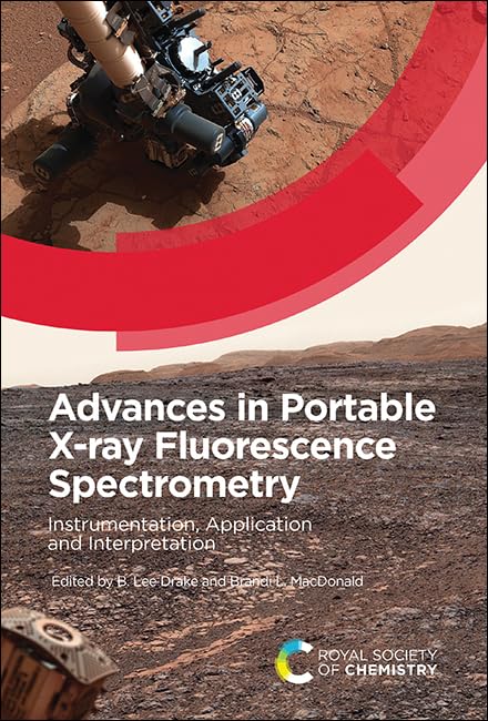 Advances in Portable X-ray Fluorescence Spectrometry: Instrumentation, Application and Interpretation Natural Sciences