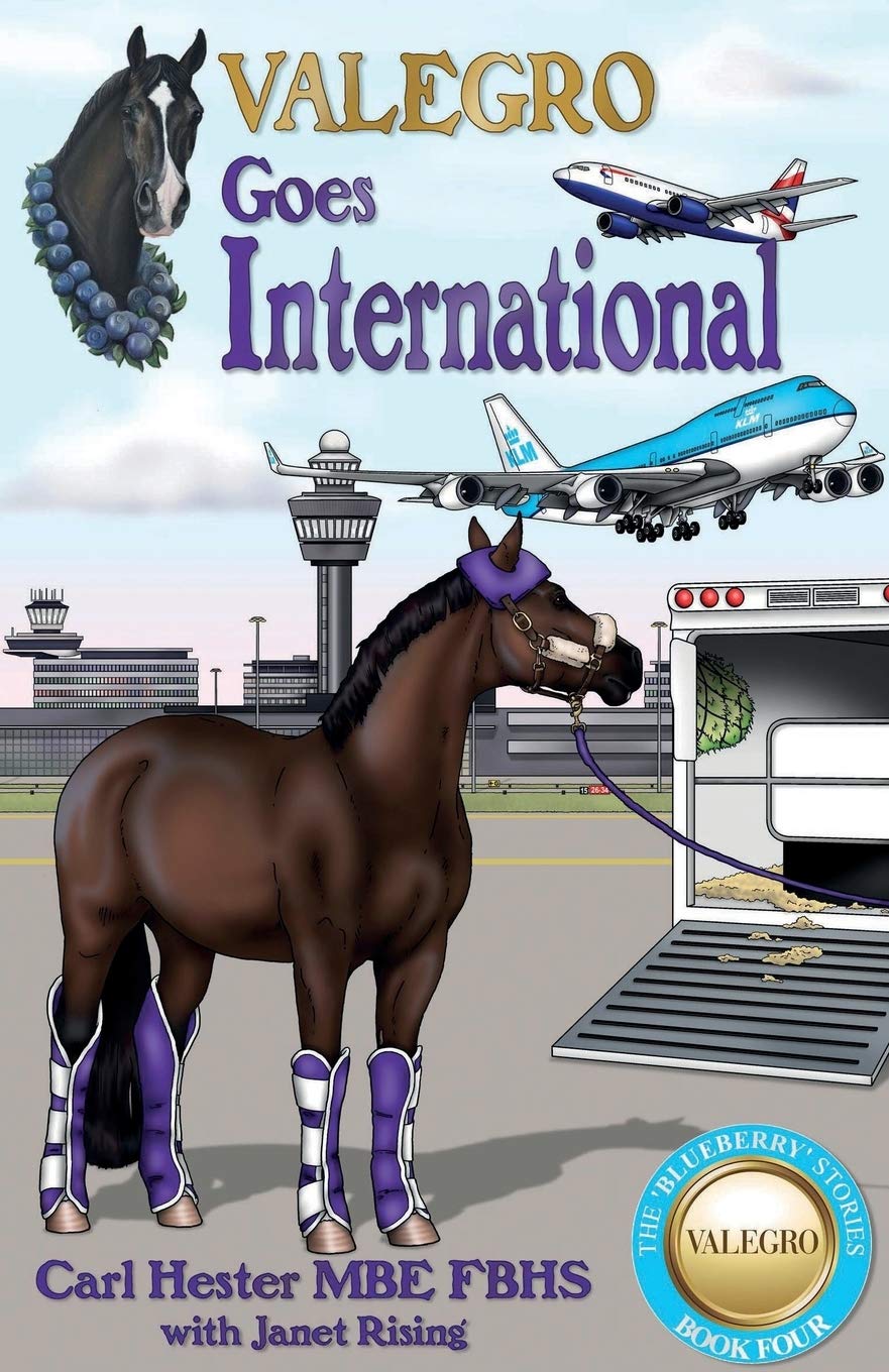 Valegro Goes International: The Blueberry Stories: Book Four book