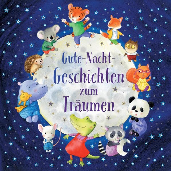Gute-Nacht-Geschichten zum Träumen Children's books